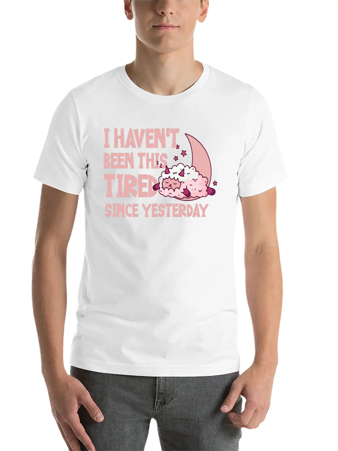 I Haven't Been This Tired Since Yesterday 4 Basic Graphic T-Shirt – Daily Comfort In Soft Cotton