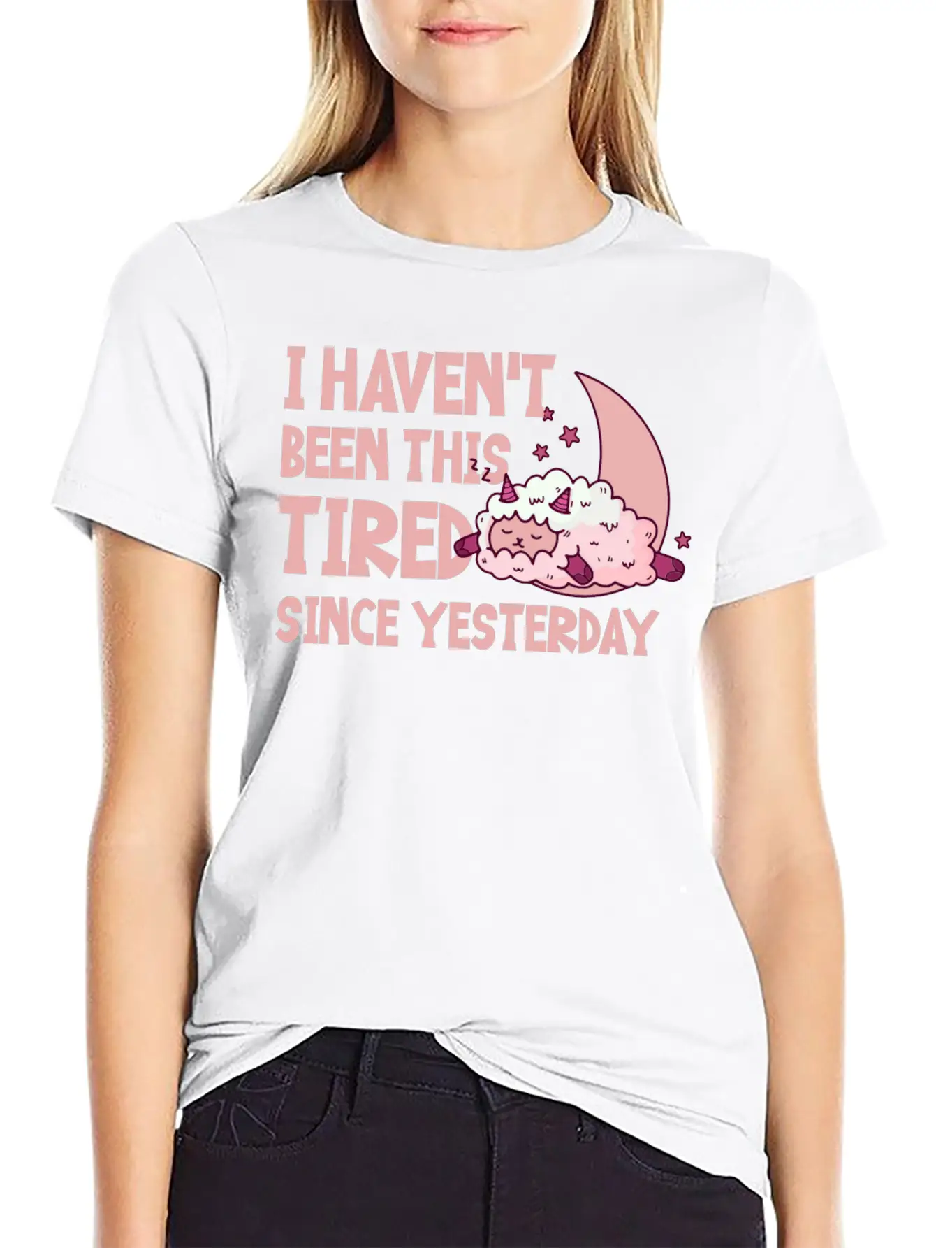 I Haven't Been This Tired Since Yesterday 4 Basic Graphic T-Shirt – Daily Comfort In Soft Cotton