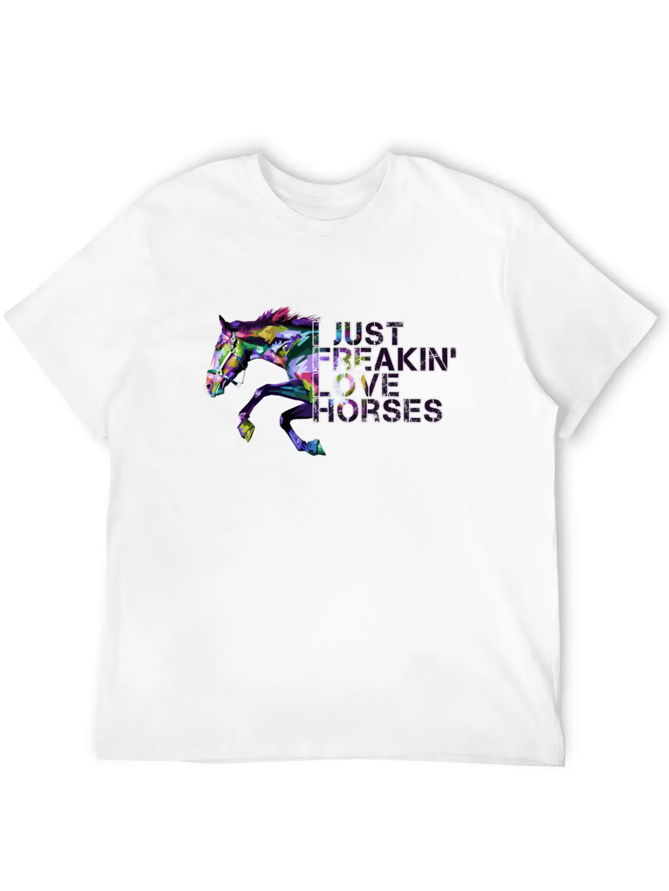 I Just Freaking Love Horses Gift For Horse Lover Classic Cotton Tee – Unisex Comfort For Any Season