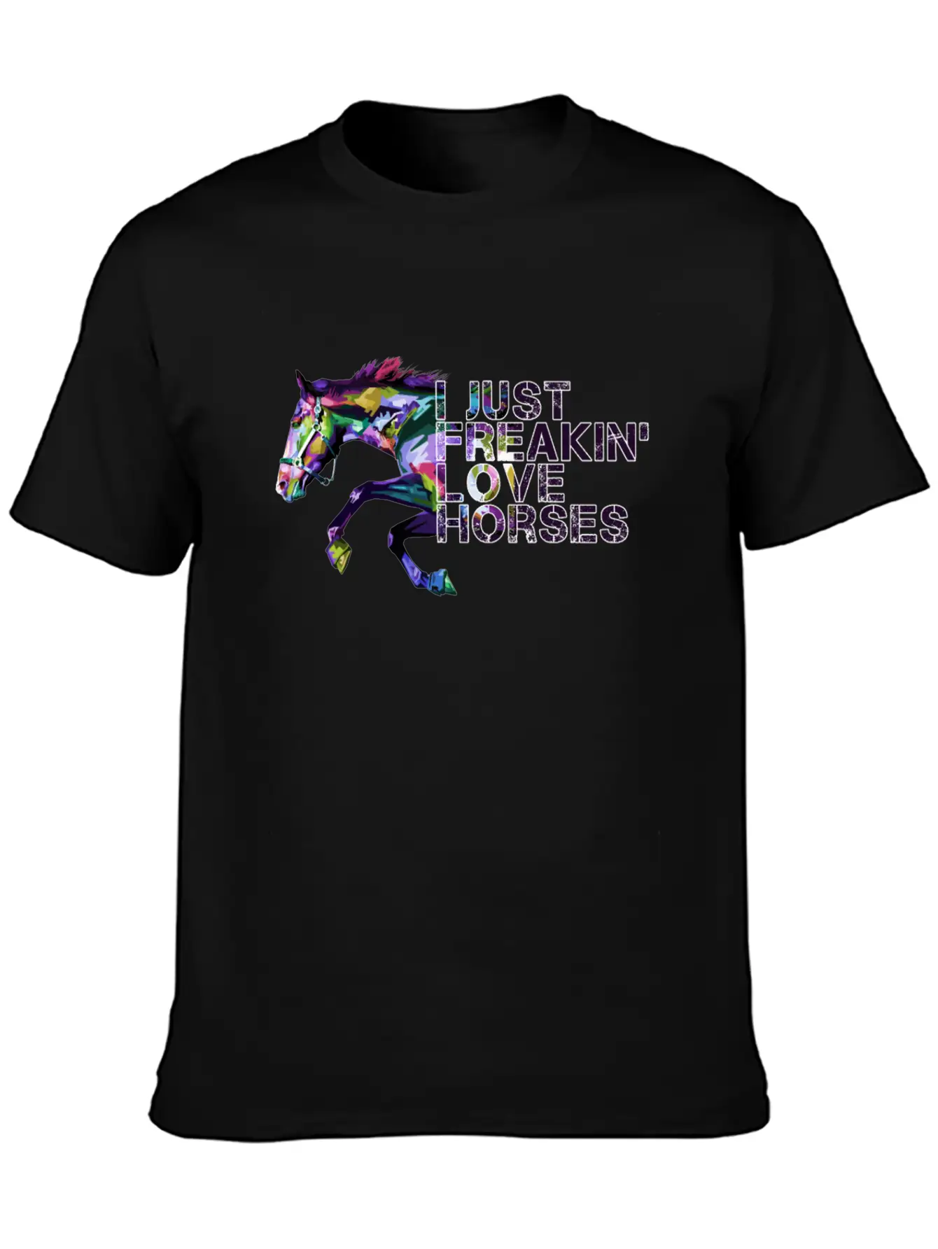 I Just Freaking Love Horses Gift For Horse Lover Classic Cotton Tee – Unisex Comfort For Any Season