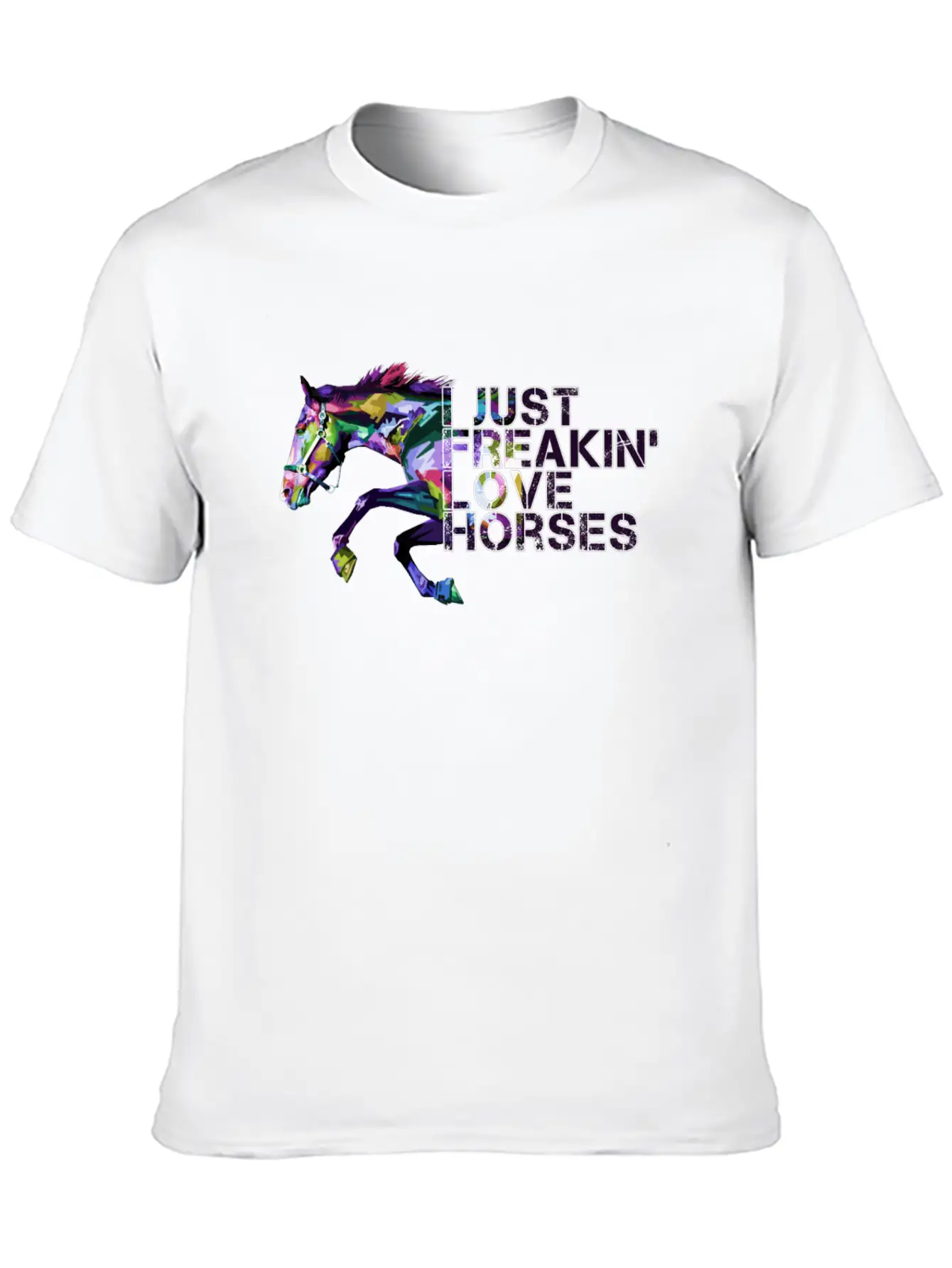 I Just Freaking Love Horses Gift For Horse Lover Classic Cotton Tee – Unisex Comfort For Any Season