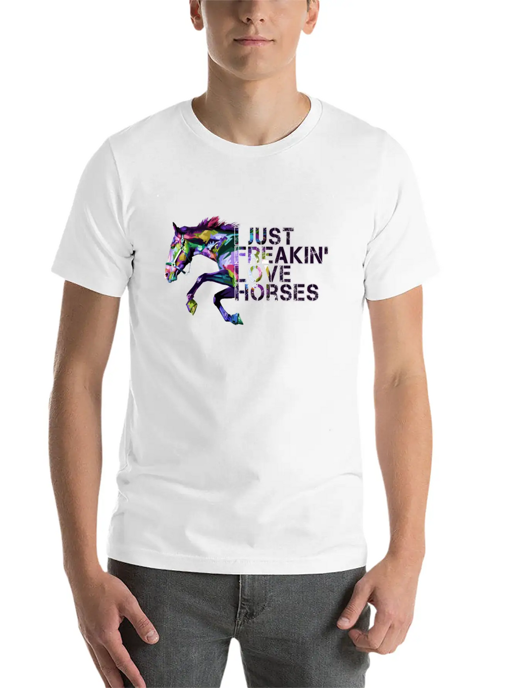 I Just Freaking Love Horses Gift For Horse Lover Classic Cotton Tee – Unisex Comfort For Any Season