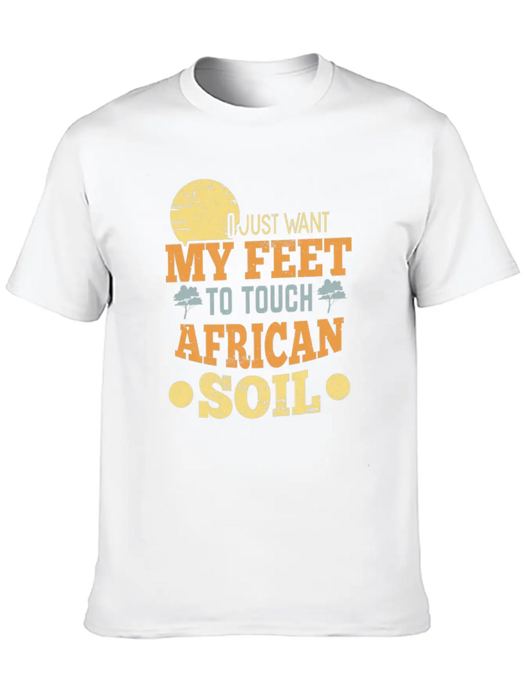 I Just Want My Feet To Touch African Soil Classic Cotton Tee – Unisex Comfort For Any Season