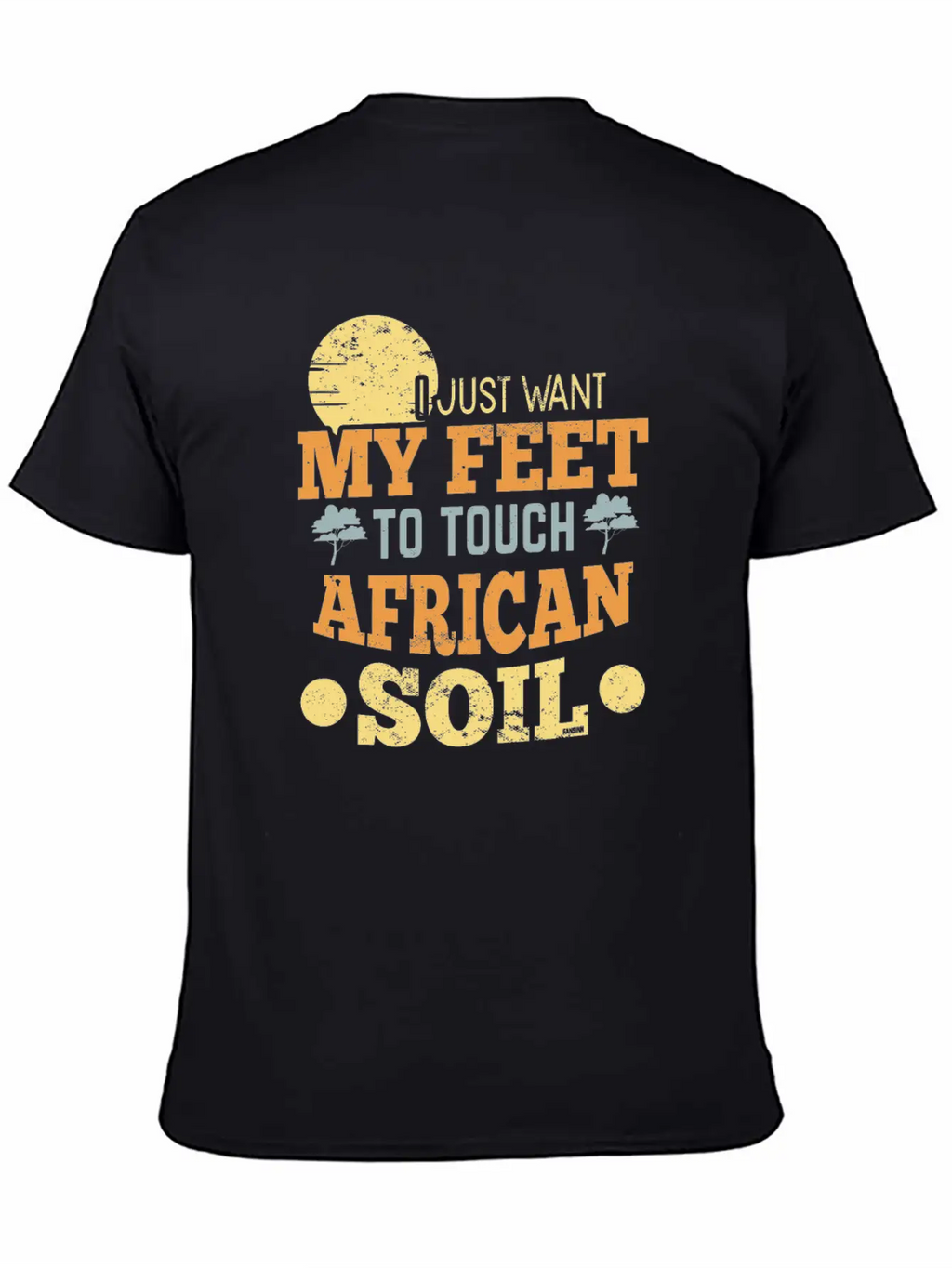 I Just Want My Feet To Touch African Soil Classic Cotton Tee – Unisex Comfort For Any Season
