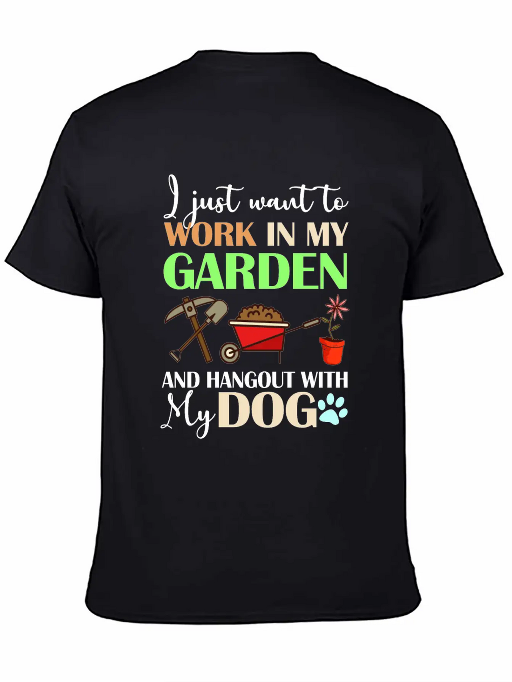 I Just Want To Work In My Garden Classic Cotton Tee – Unisex Comfort For Any Season