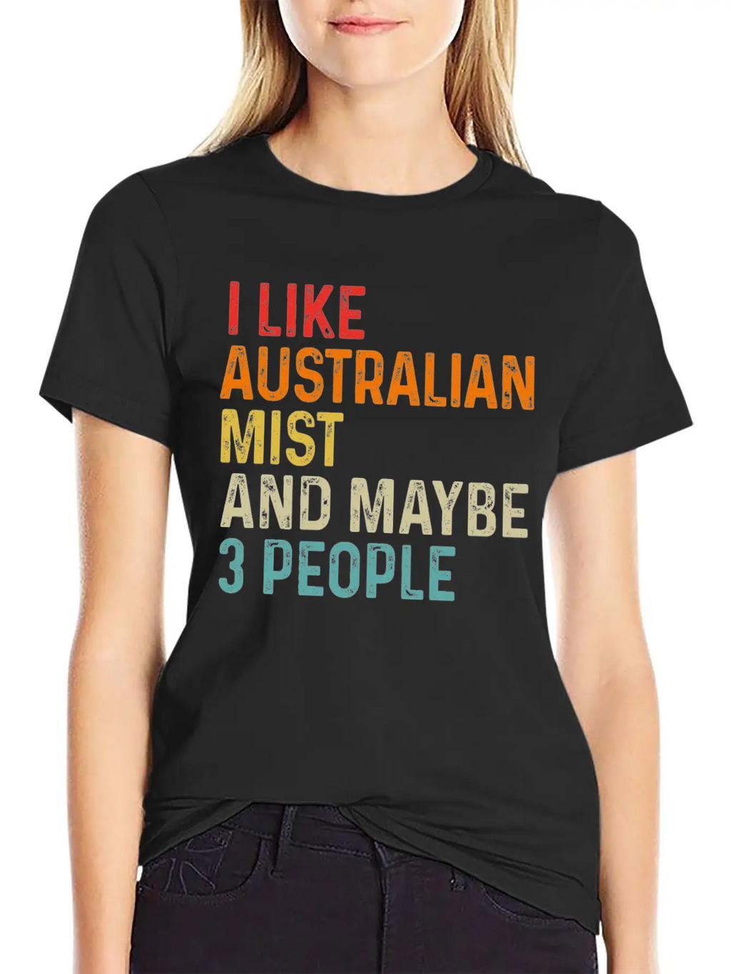 I Like Australian Mist And Maybe 3 People Retro Unisex Casual T-Shirt – Clean Design For Daily Comfort