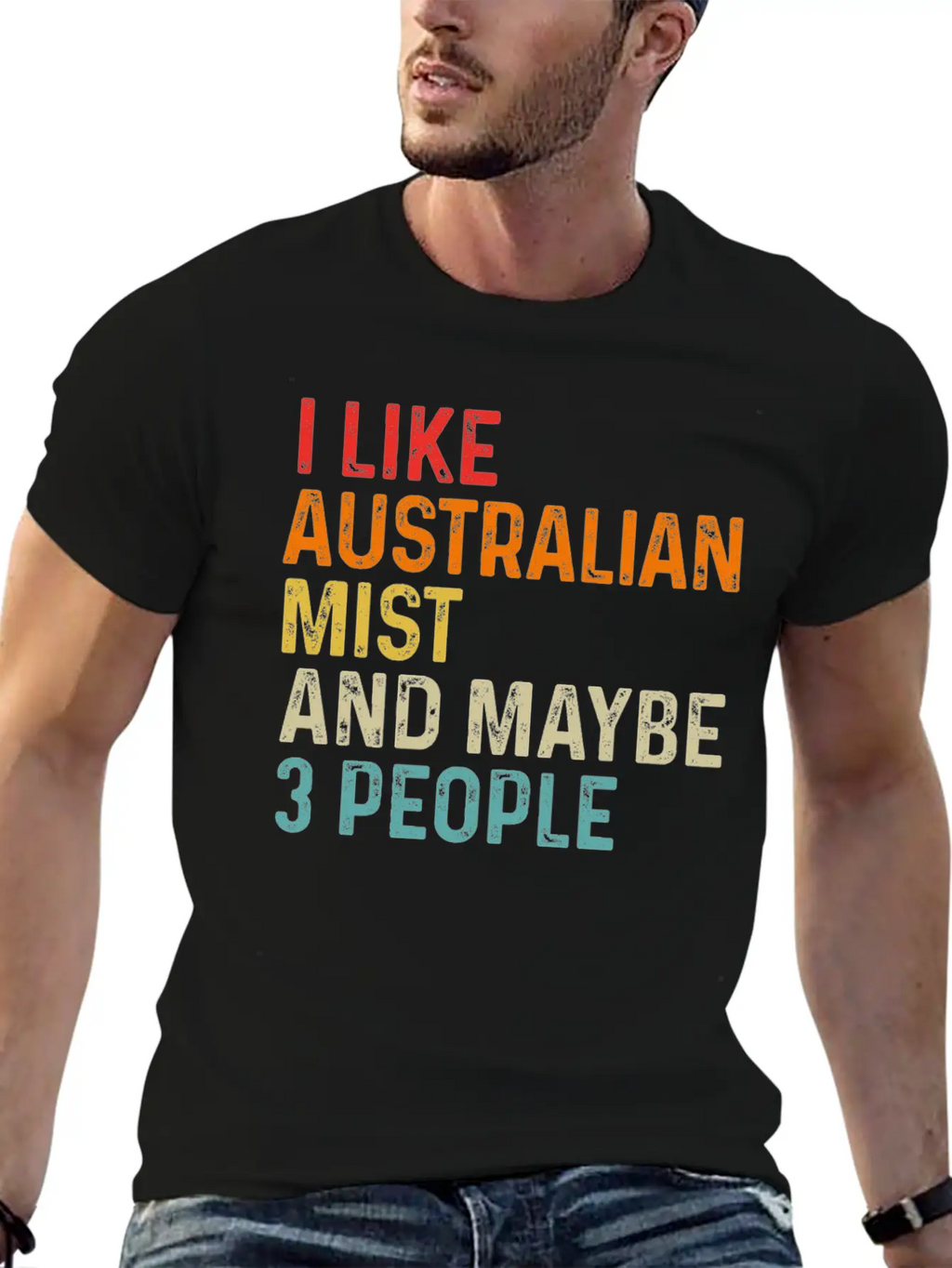I Like Australian Mist And Maybe 3 People Retro Unisex Casual T-Shirt – Clean Design For Daily Comfort