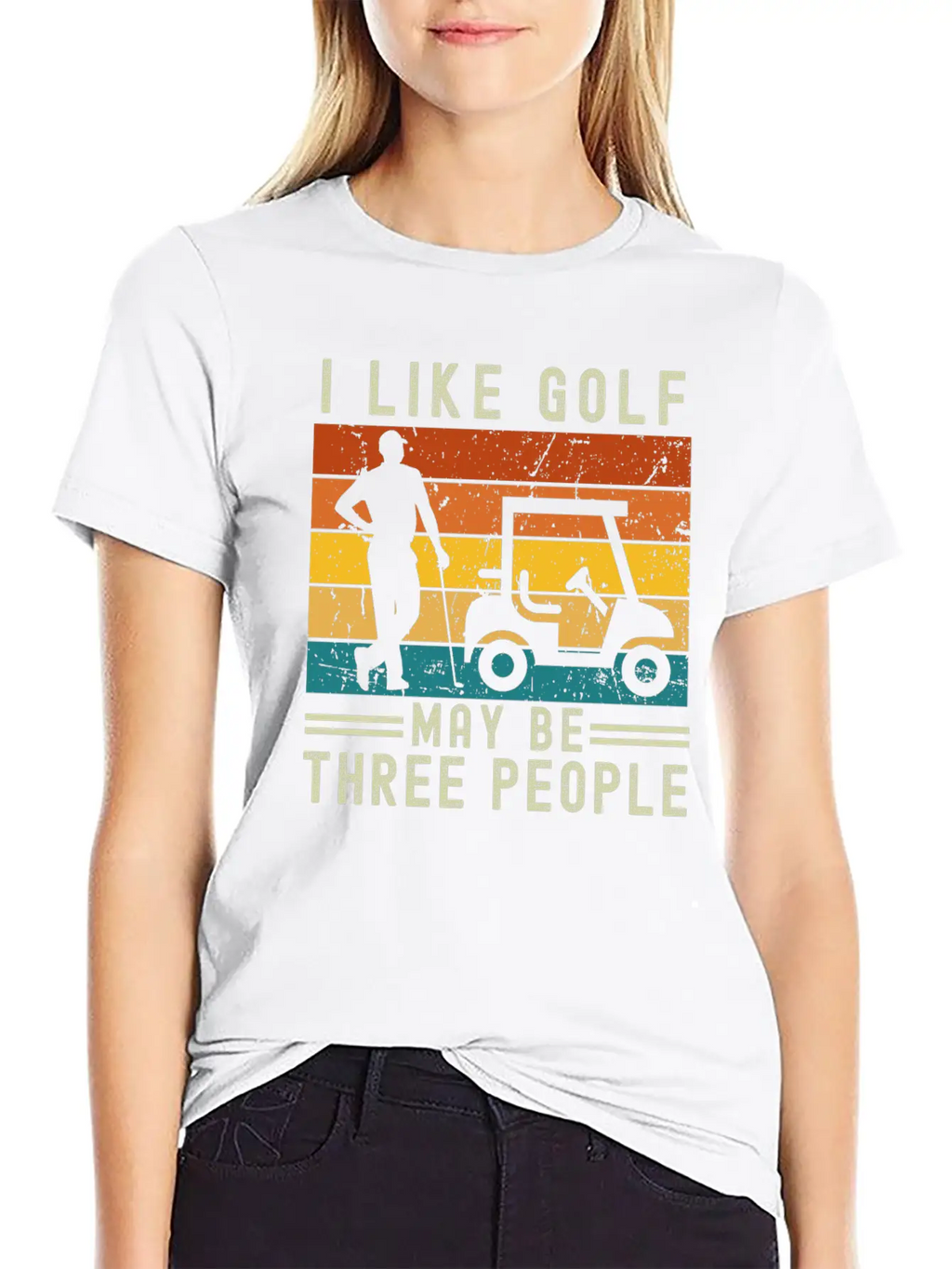 I Like Golf May Be Three People Relaxed Everyday Tee – Lightweight And Durable Cotton
