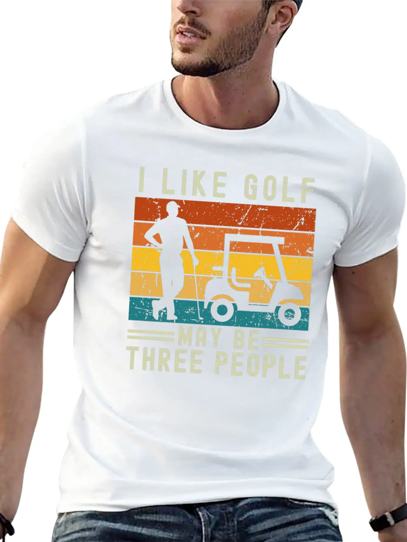 I Like Golf May Be Three People Relaxed Everyday Tee – Lightweight And Durable Cotton