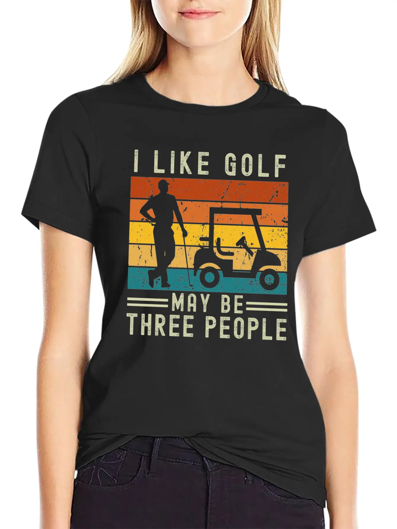 I Like Golf May Be Three People Relaxed Everyday Tee – Lightweight And Durable Cotton