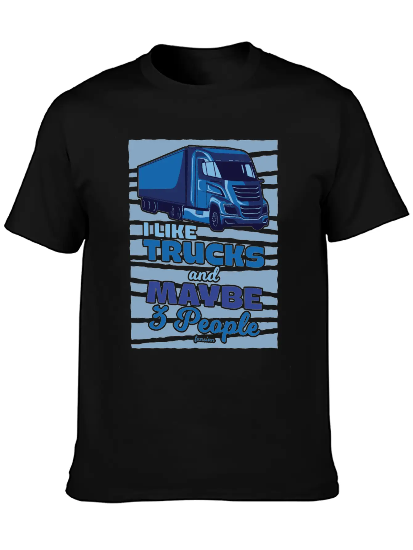 I Like Trucks And Maybe Three People Classic Cotton Tee – Unisex Comfort For Any Season