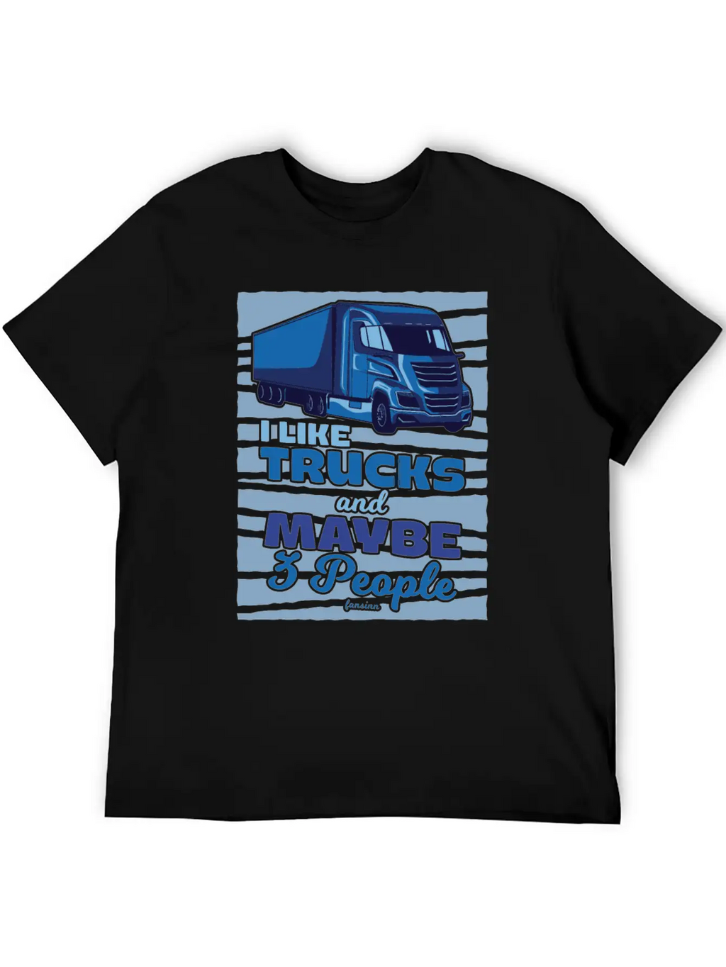 I Like Trucks And Maybe Three People Classic Cotton Tee – Unisex Comfort For Any Season
