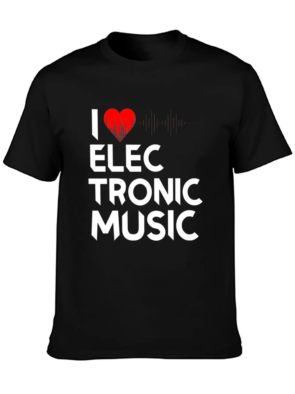 I Love Electronic Music. DJ, Techno, Electro Essential Cotton Tee For Daily Outfits – Unisex Style