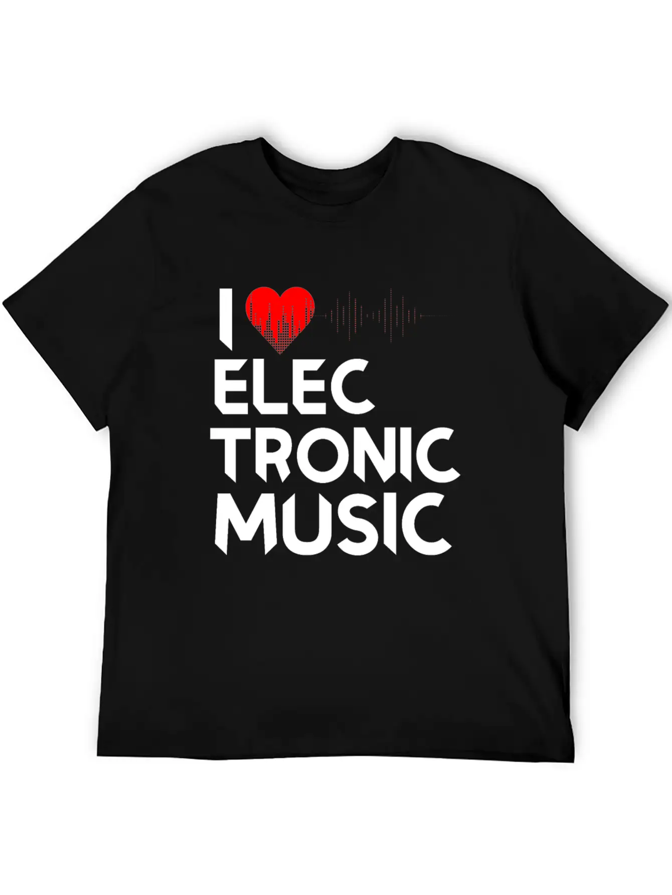 I Love Electronic Music. DJ, Techno, Electro Essential Cotton Tee For Daily Outfits – Unisex Style