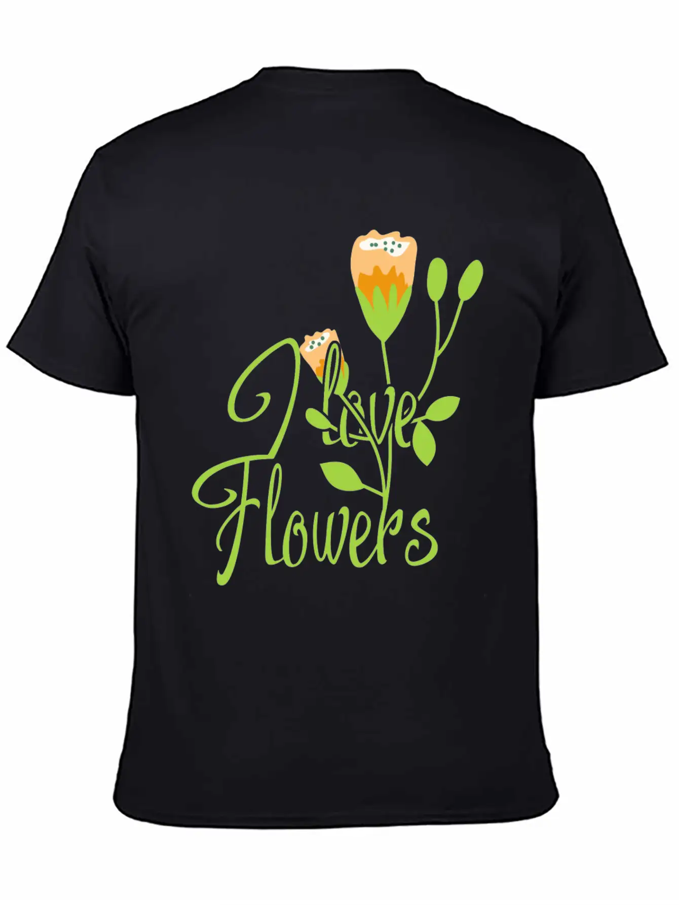 I Love Flowers Gift Girl Summer Spring Classic Cotton Tee – Unisex Comfort For Any Season
