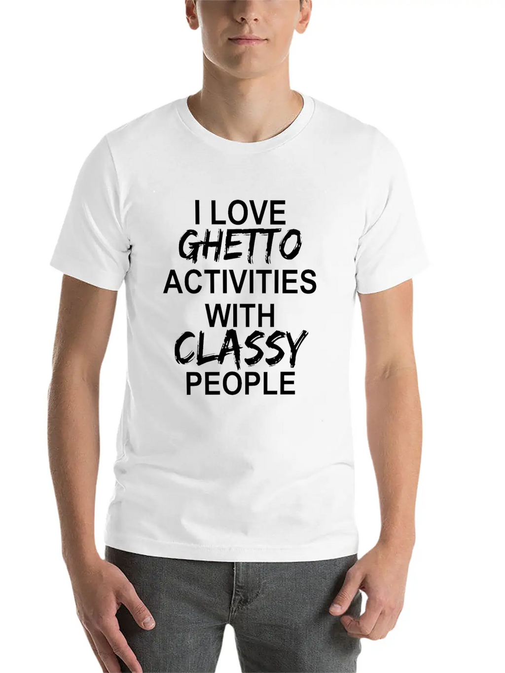 I Love Ghetto Activities W Classy People Apparel Timeless Short Sleeve Tee – Comfy And Minimalist Design