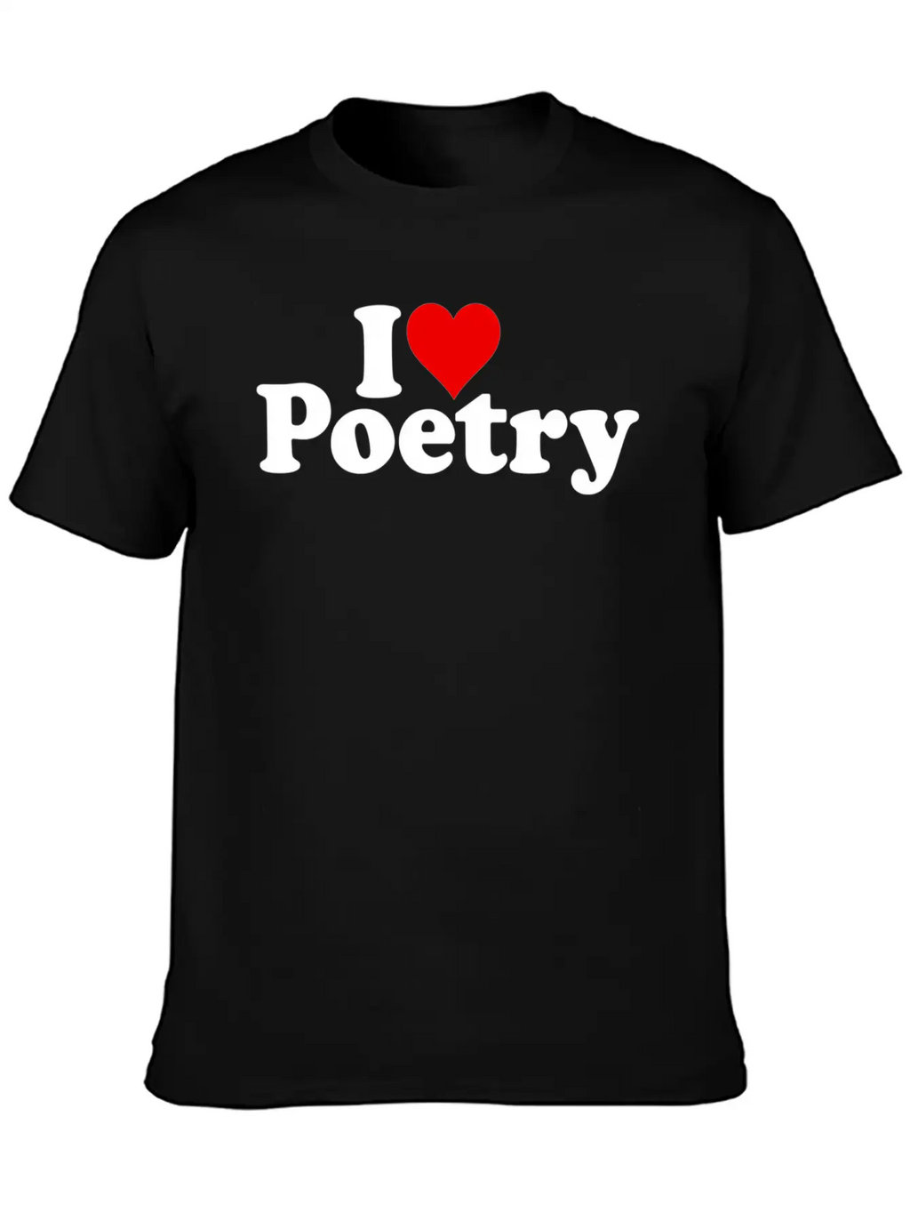 I Love He Poetry Classic Cotton Tee – Unisex Comfort For Any Season