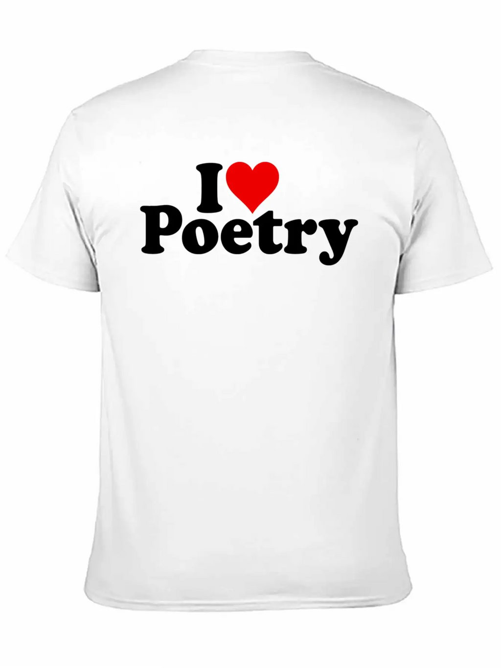 I Love He Poetry Classic Cotton Tee – Unisex Comfort For Any Season