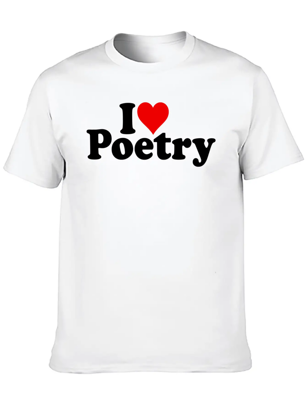 I Love He Poetry Classic Cotton Tee – Unisex Comfort For Any Season