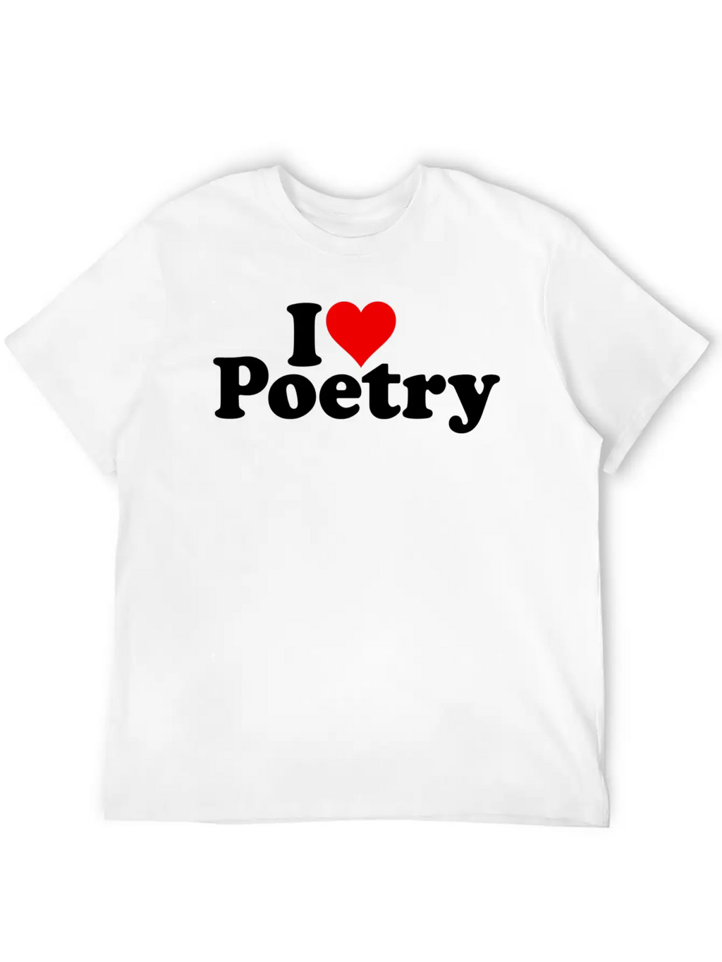 I Love He Poetry Classic Cotton Tee – Unisex Comfort For Any Season