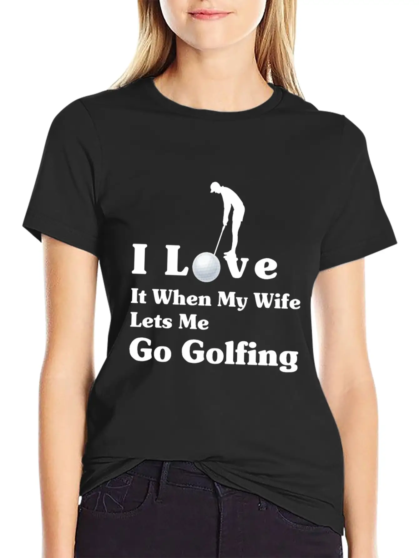 I Love It When My Wife Lets Me Go Golfing Essential Cotton Tee For Daily Outfits – Unisex Style