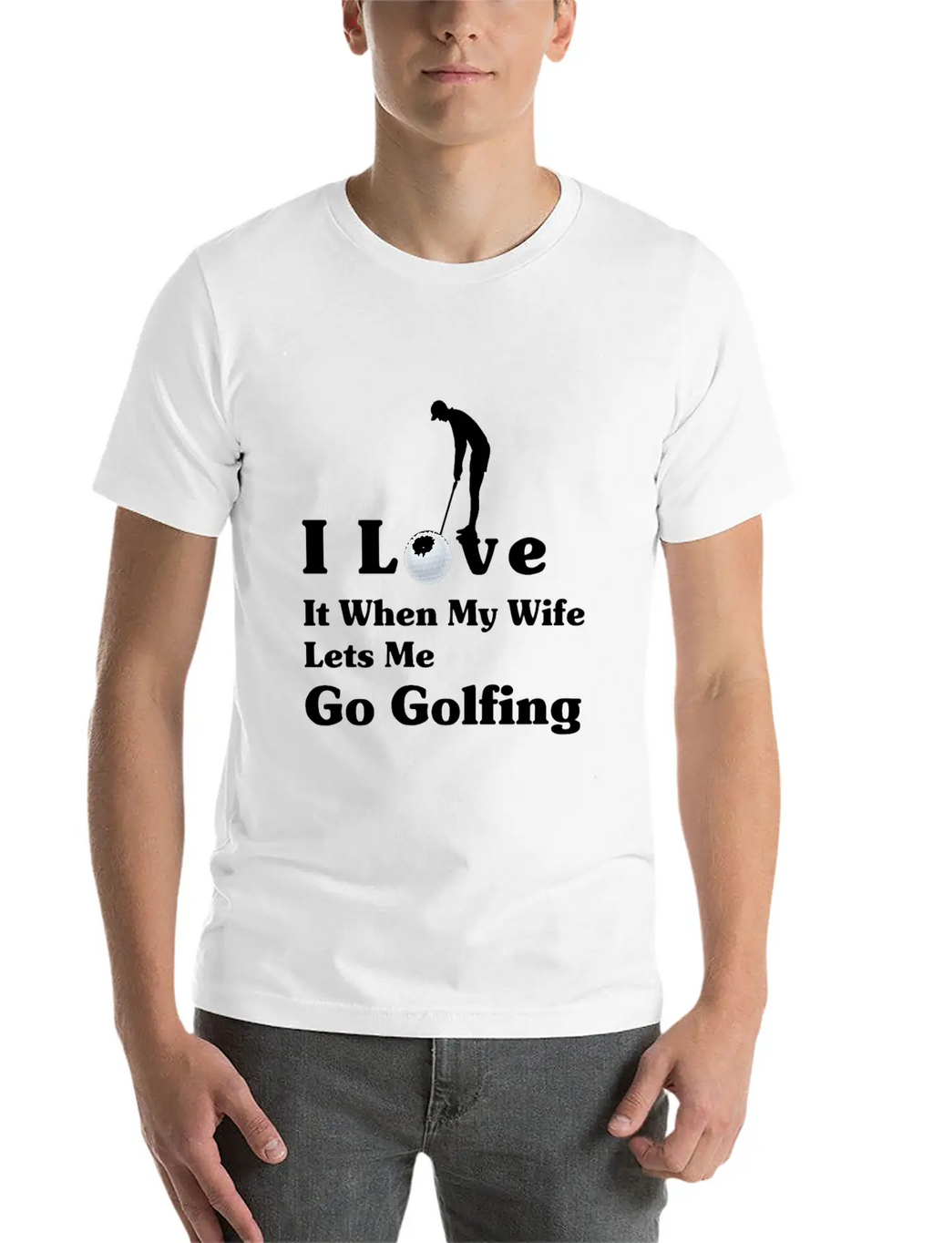 I Love It When My Wife Lets Me Go Golfing Essential Cotton Tee For Daily Outfits – Unisex Style