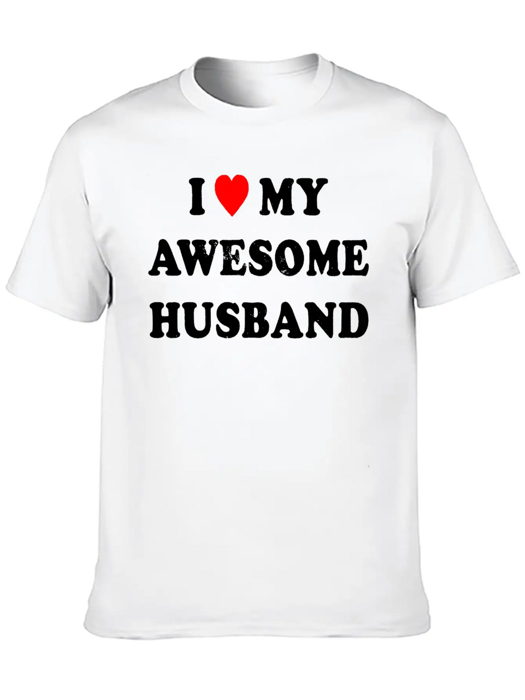 I Love My Awesome Husband , Wife , Just Married Essential Cotton Tee For Daily Outfits – Unisex Style