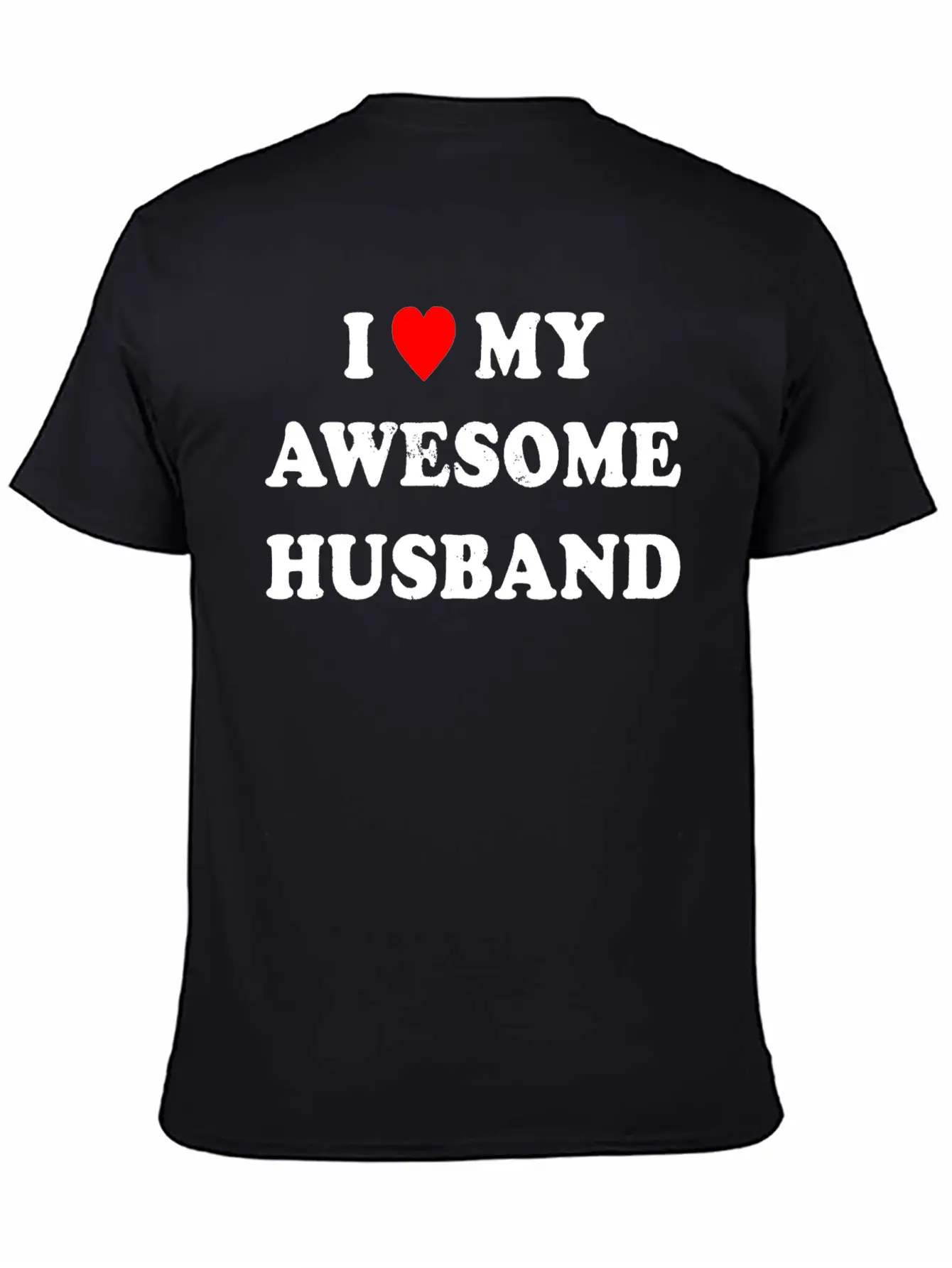 I Love My Awesome Husband , Wife , Just Married Essential Cotton Tee For Daily Outfits – Unisex Style