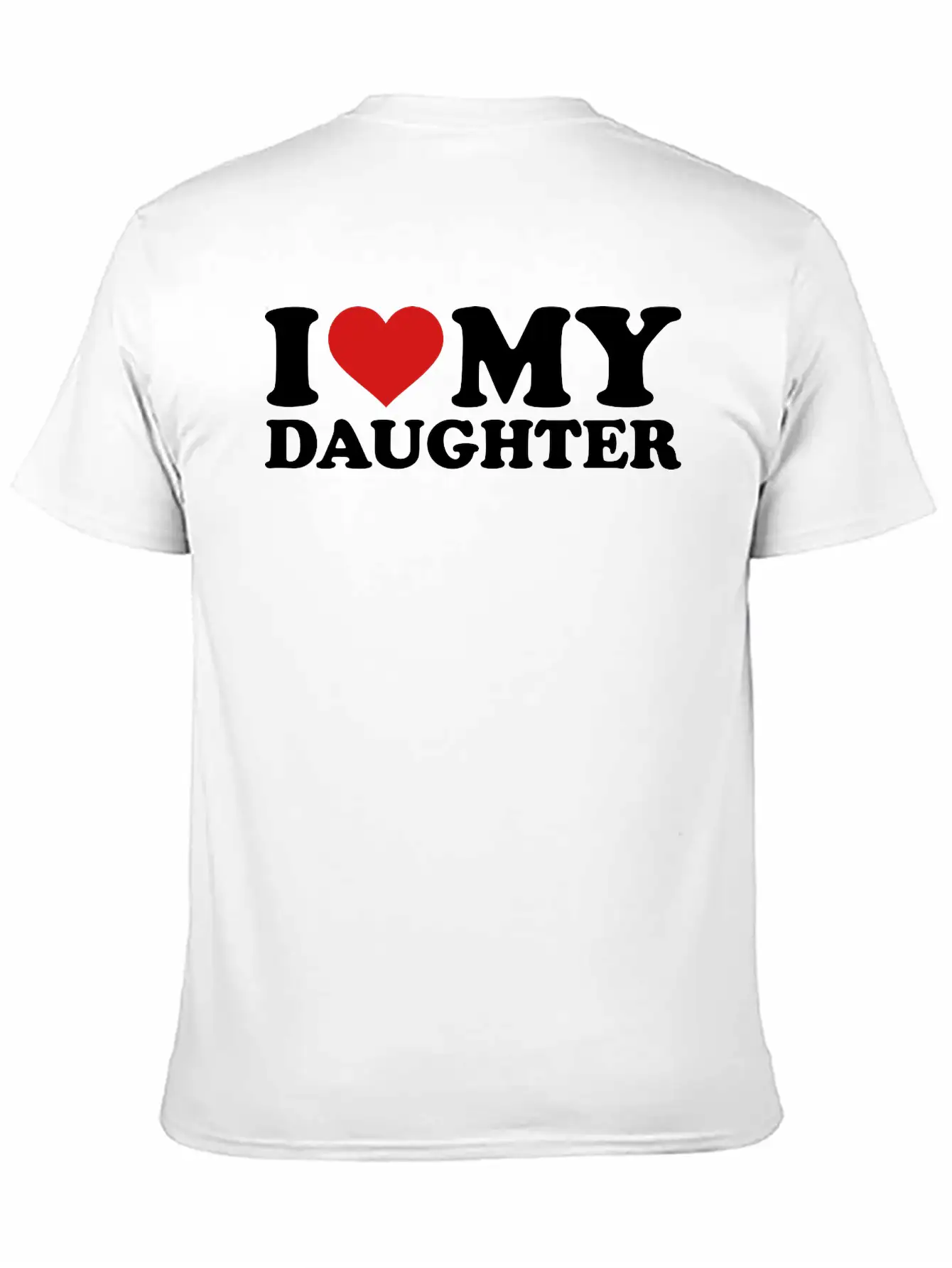 I Love My Daughter Timeless Short Sleeve Tee – Comfy And Minimalist Design