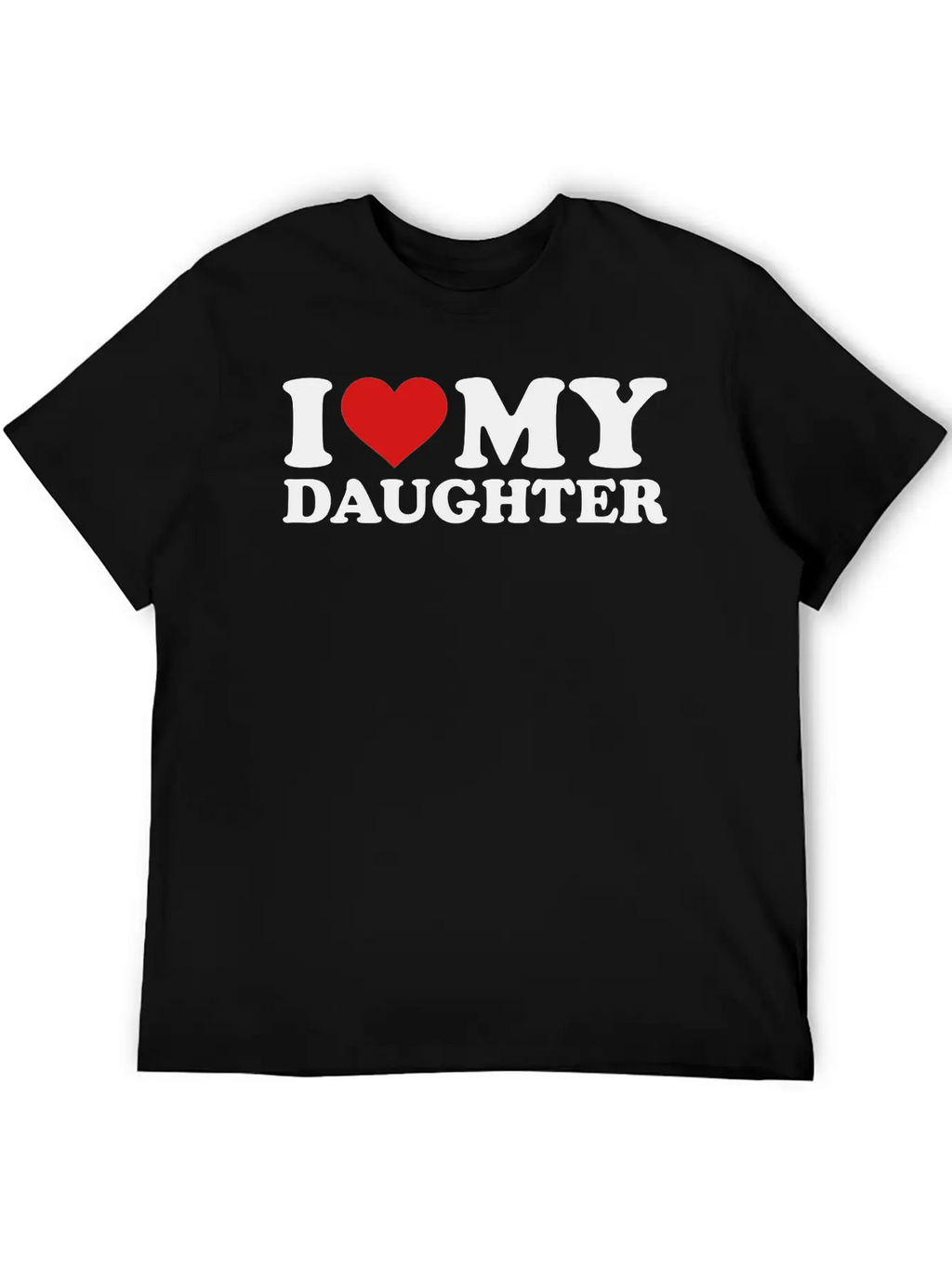 I Love My Daughter Timeless Short Sleeve Tee – Comfy And Minimalist Design