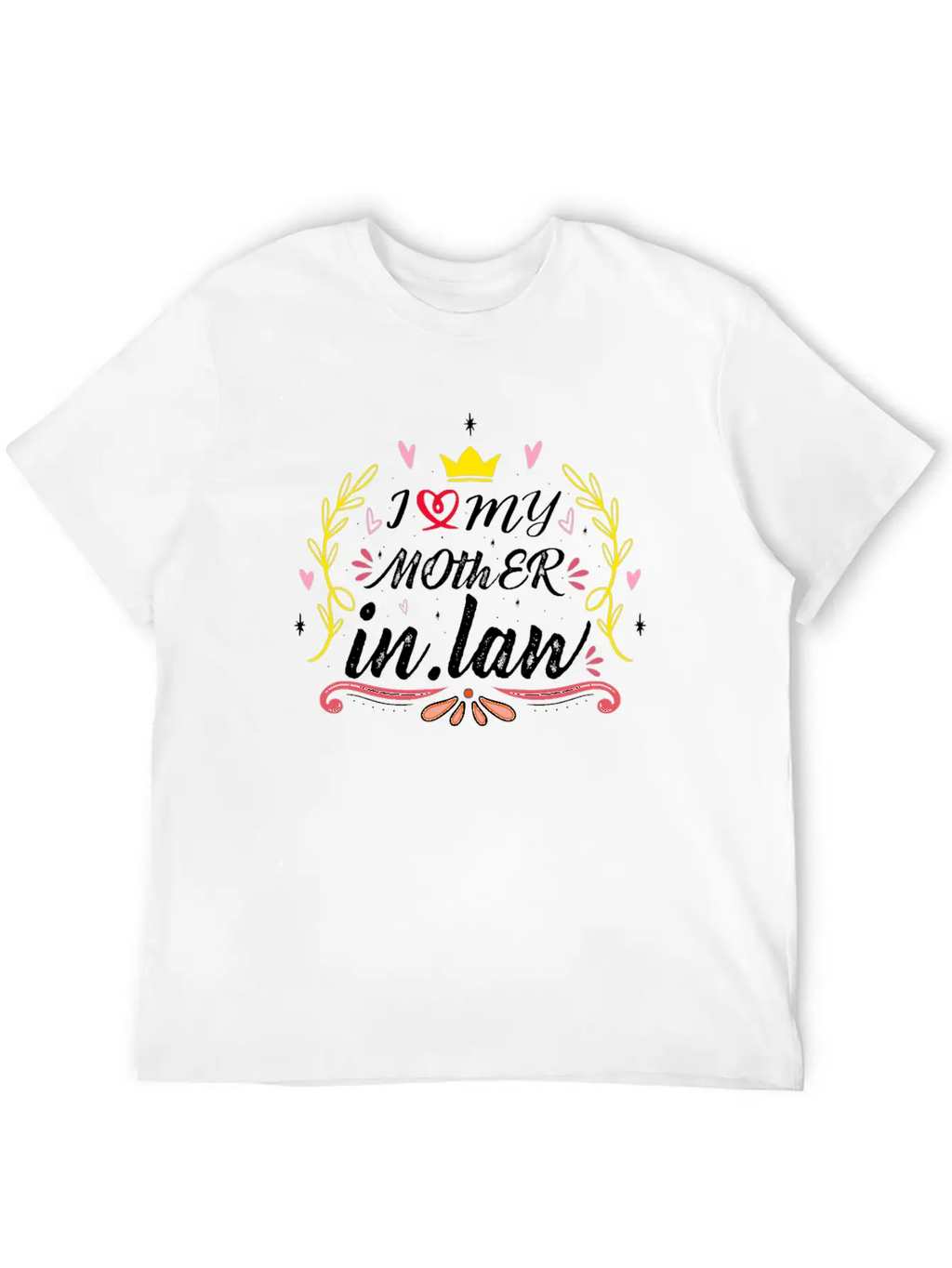 I Love My Mother In Law Relaxed Everyday Tee – Lightweight And Durable Cotton