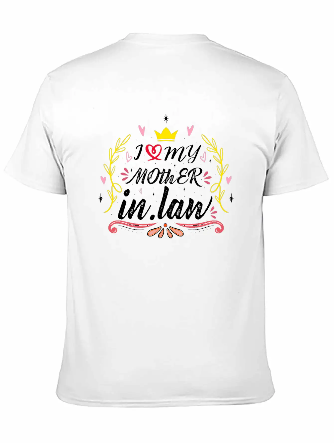 I Love My Mother In Law Relaxed Everyday Tee – Lightweight And Durable Cotton