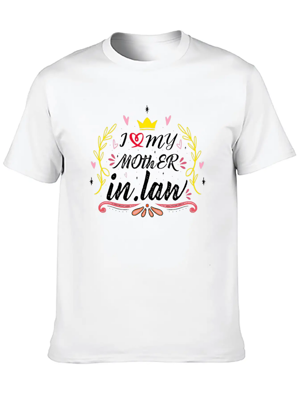 I Love My Mother In Law Relaxed Everyday Tee – Lightweight And Durable Cotton