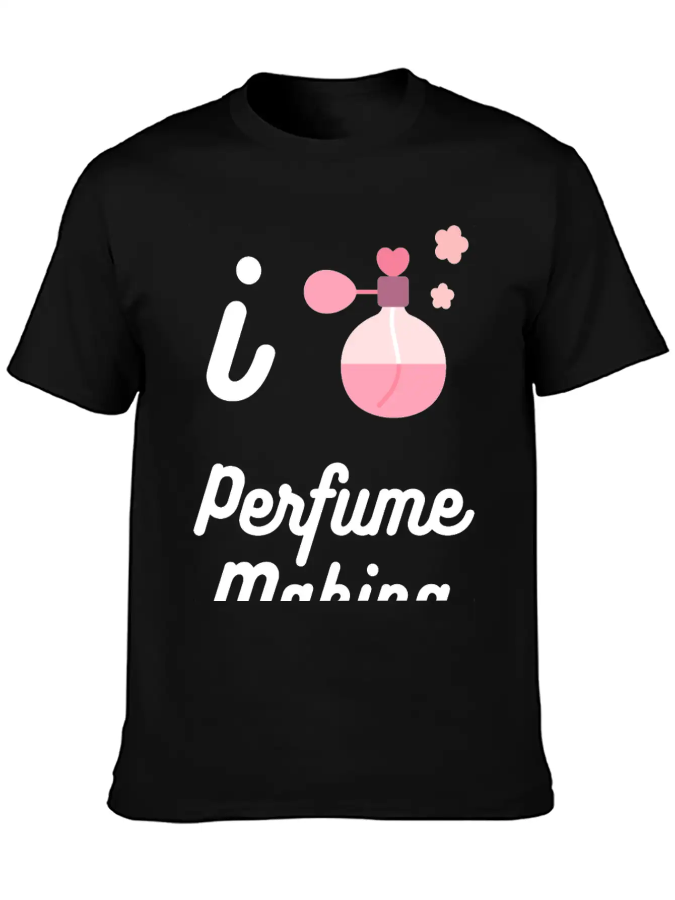 I Love Perfume Making Relaxed Everyday Tee – Lightweight And Durable Cotton