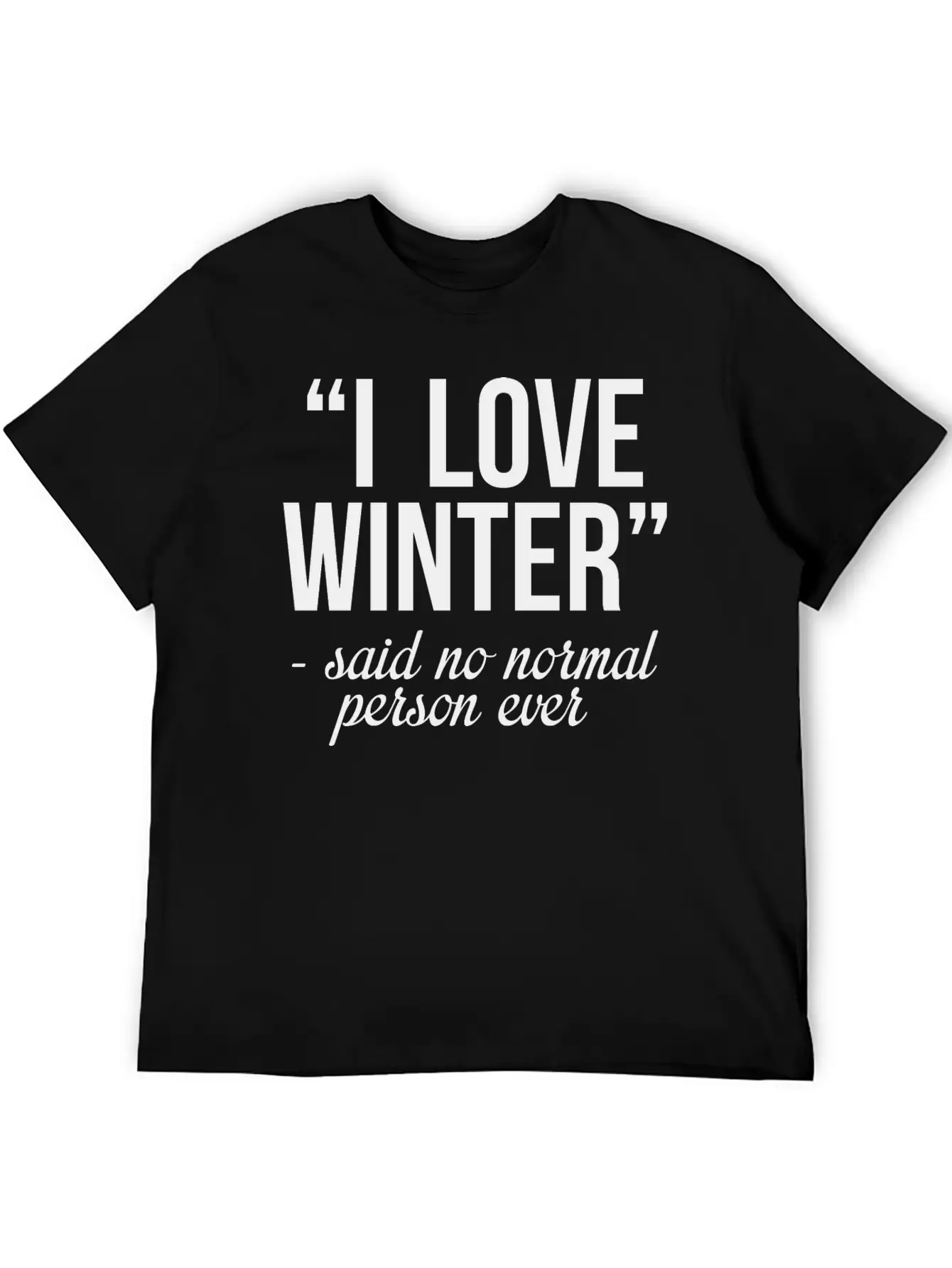 I Love Winter Timeless Short Sleeve Tee – Comfy And Minimalist Design