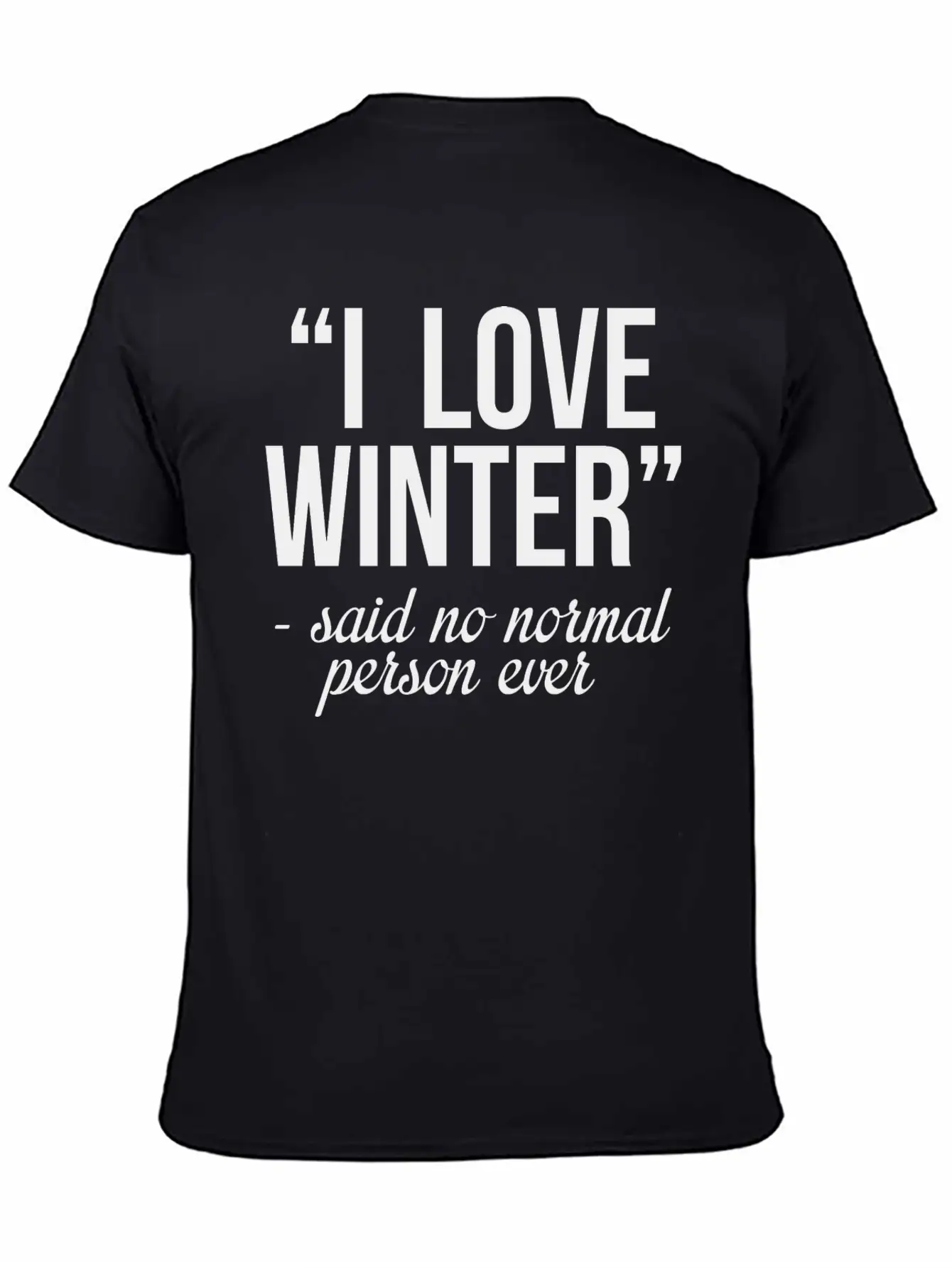 I Love Winter Timeless Short Sleeve Tee – Comfy And Minimalist Design