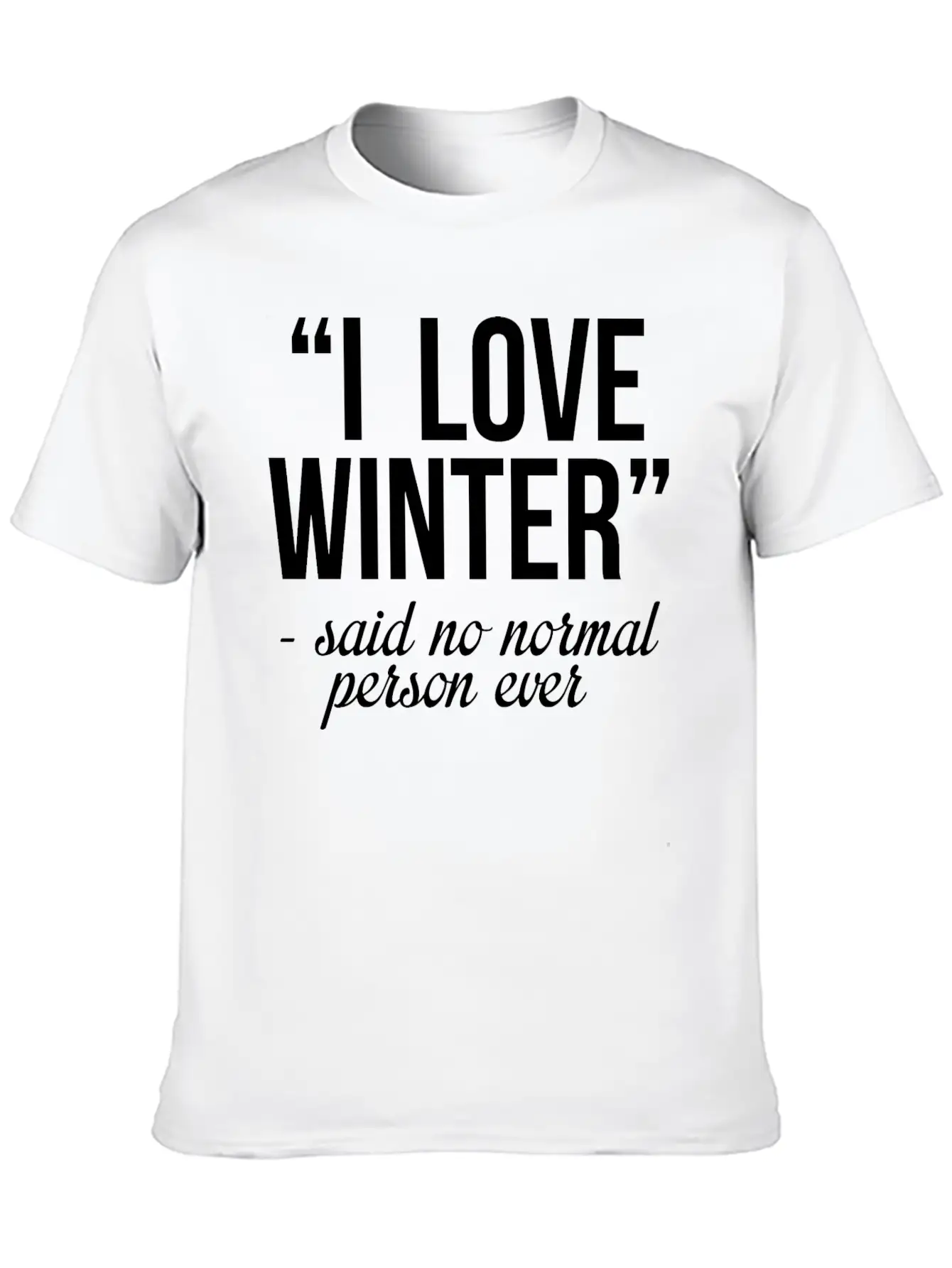 I Love Winter Timeless Short Sleeve Tee – Comfy And Minimalist Design