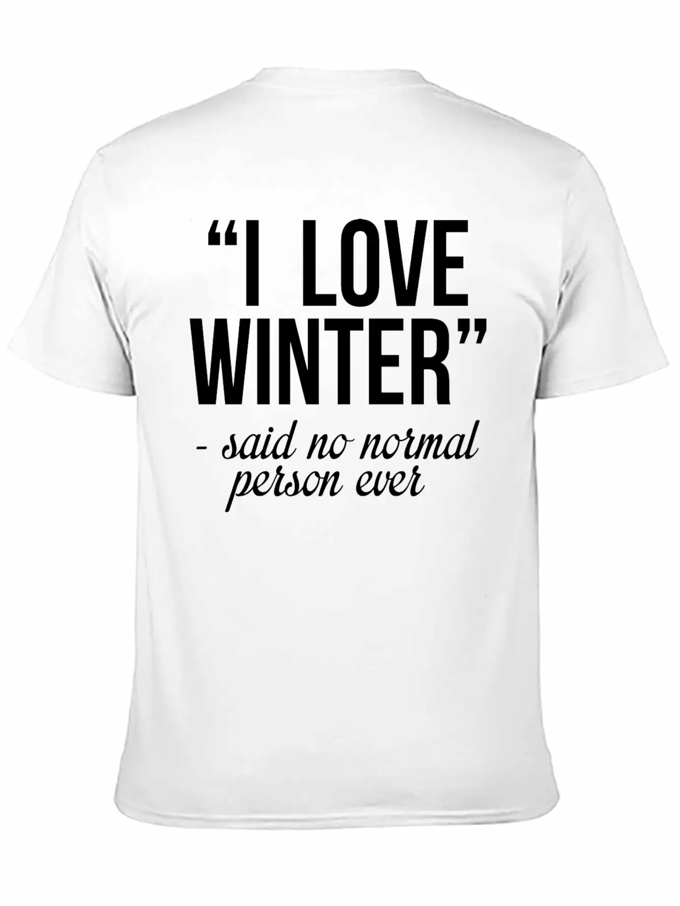 I Love Winter Timeless Short Sleeve Tee – Comfy And Minimalist Design