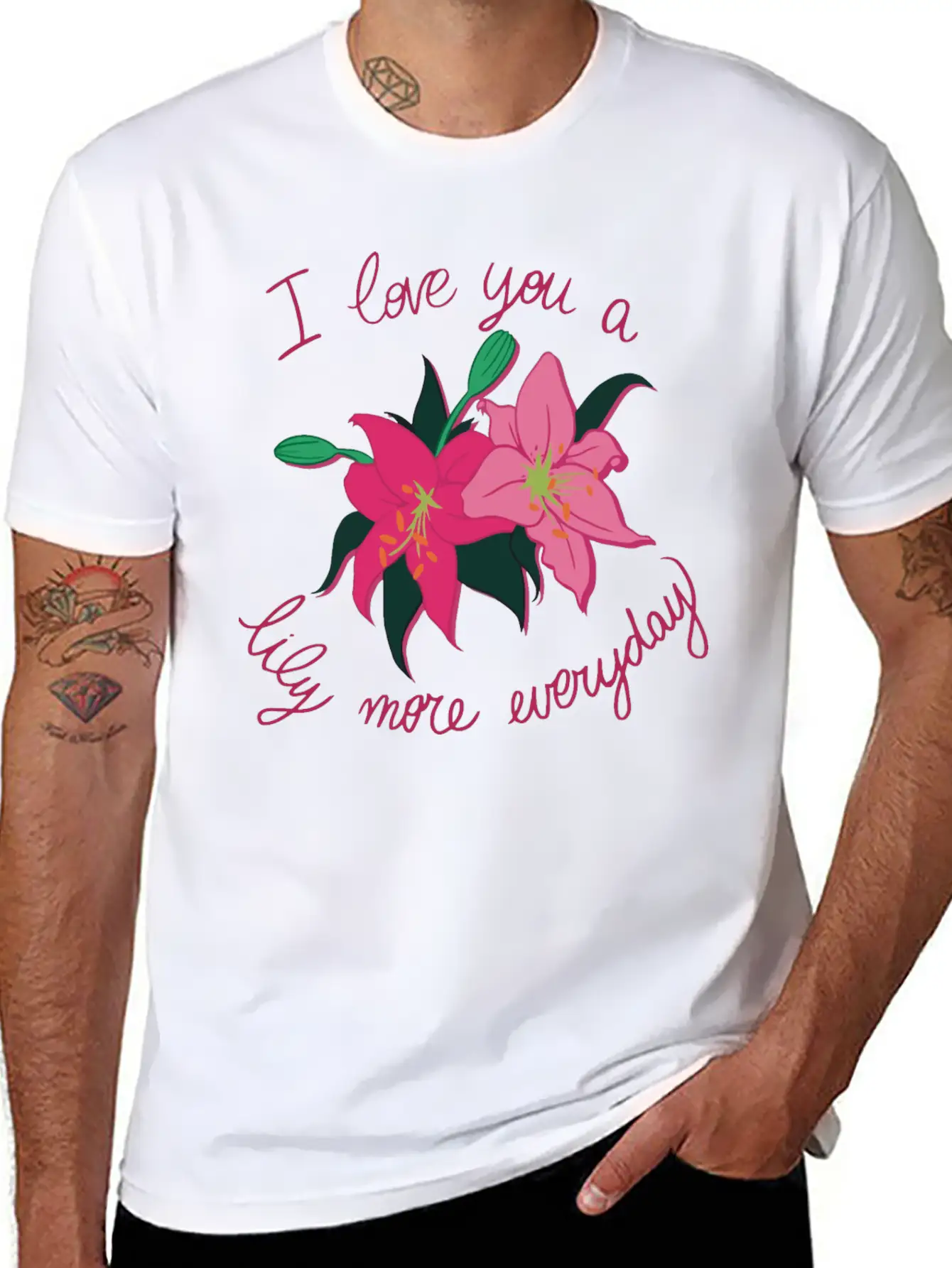 I Love You A Lily More Everyday Classic Cotton Tee – Unisex Comfort For Any Season