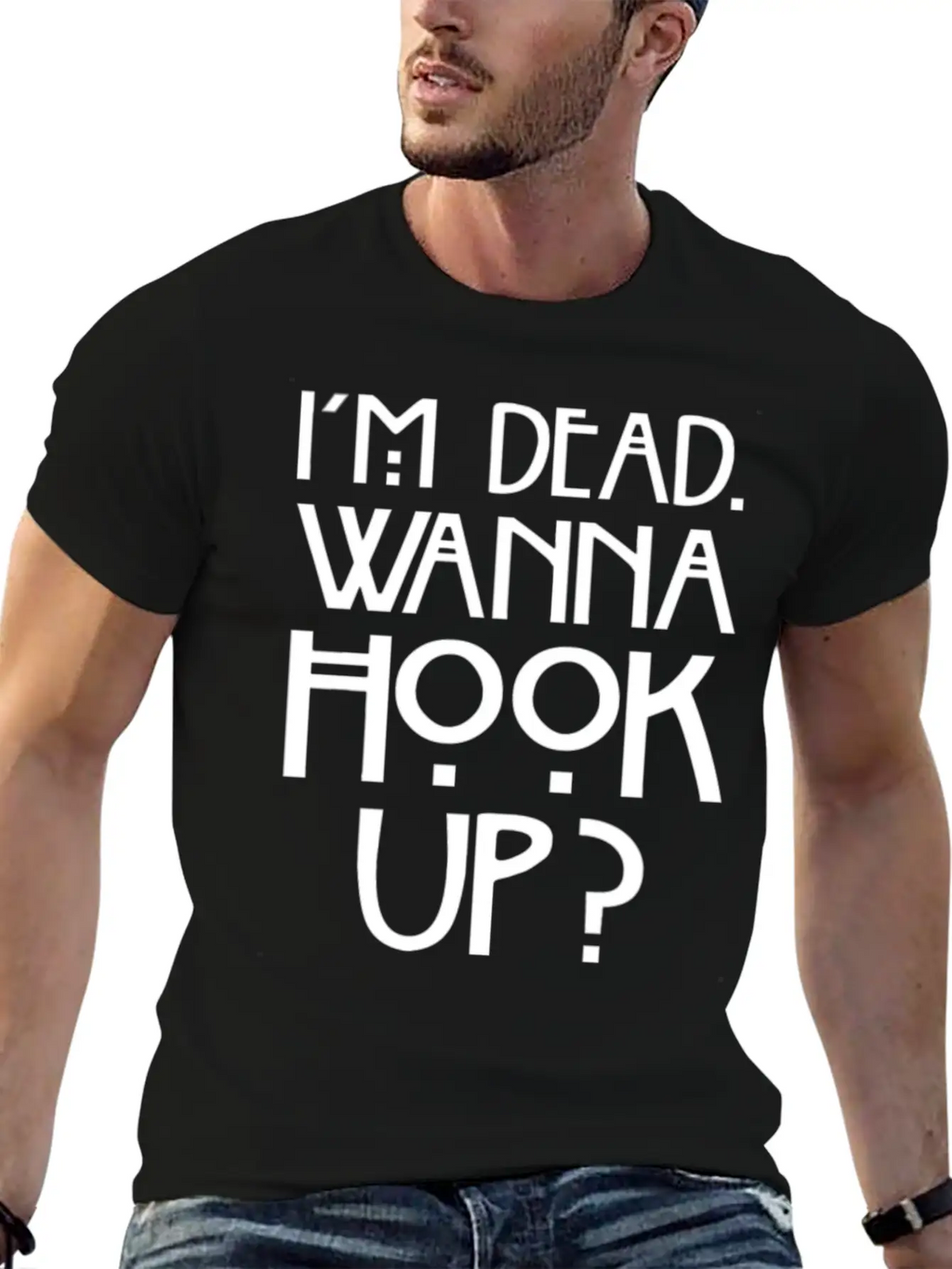 I 'm Dead Wanna Hook Up T-Shirt Horror Fan Gift Basic Graphic T-Shirt – Daily Comfort In Soft Cotton