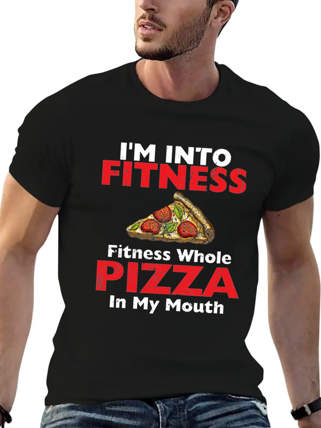 I M Into Fitness Fitness Whole Pizza In My Mouth Breathable Soft Cotton T-Shirt – Timeless Casual Look