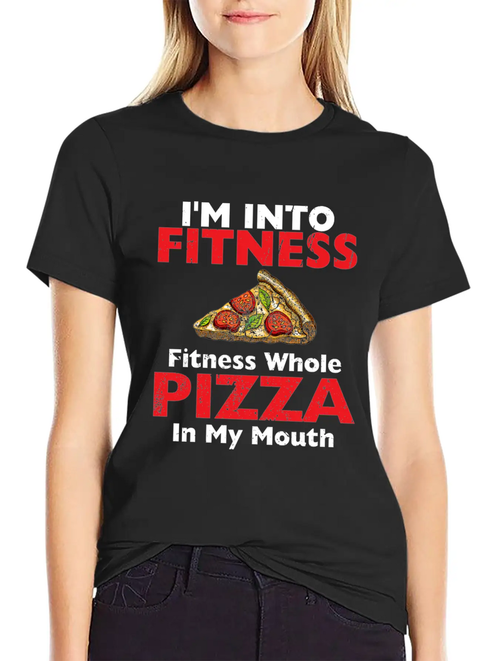 I M Into Fitness Fitness Whole Pizza In My Mouth Breathable Soft Cotton T-Shirt – Timeless Casual Look