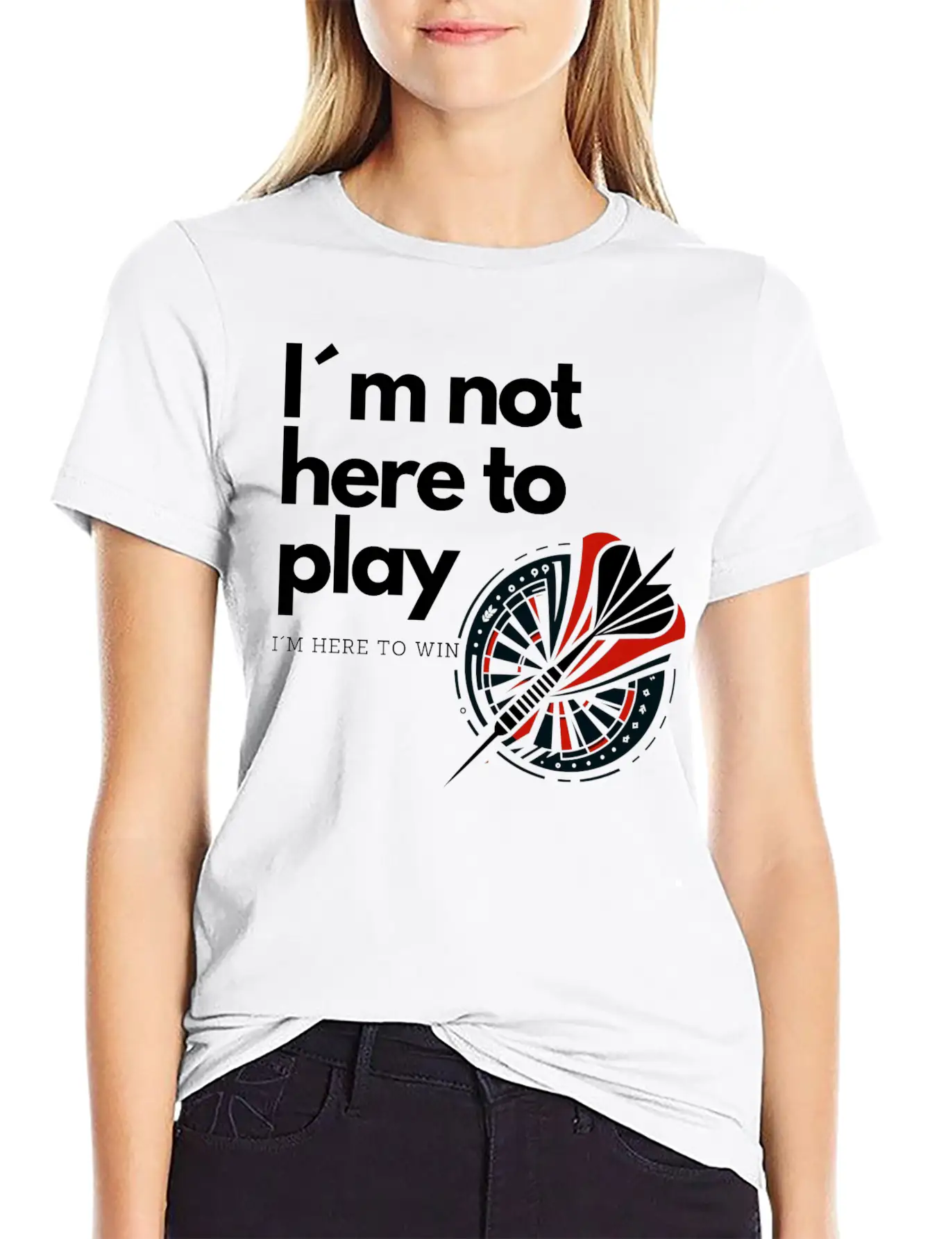 I M Not Here To Play - Victory Dart Relaxed Everyday Tee – Lightweight And Durable Cotton