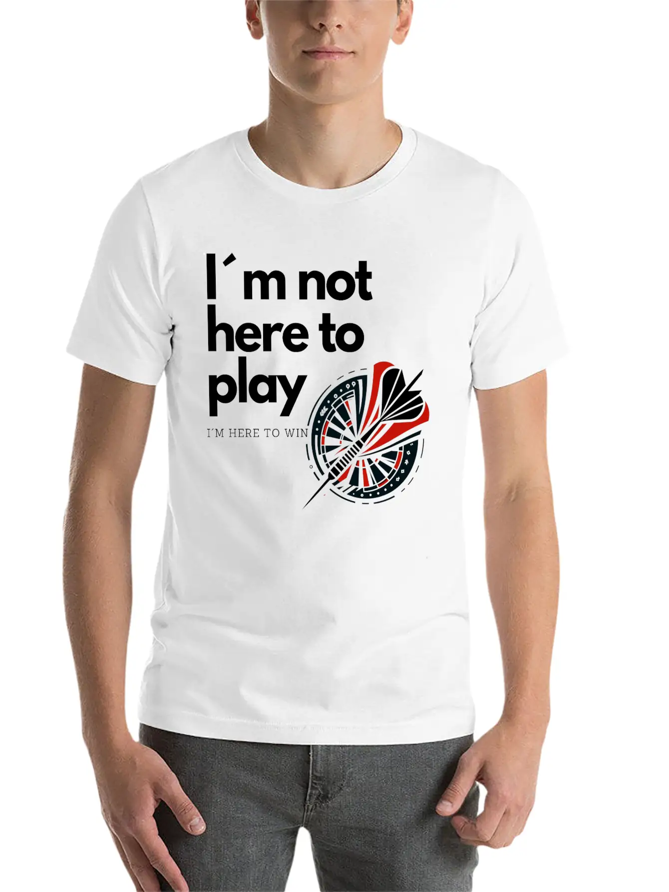I M Not Here To Play - Victory Dart Relaxed Everyday Tee – Lightweight And Durable Cotton