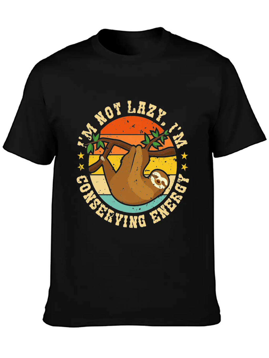 I’m Not Lazy, I’m Conserving Energy Relaxed Everyday Tee – Lightweight And Durable Cotton