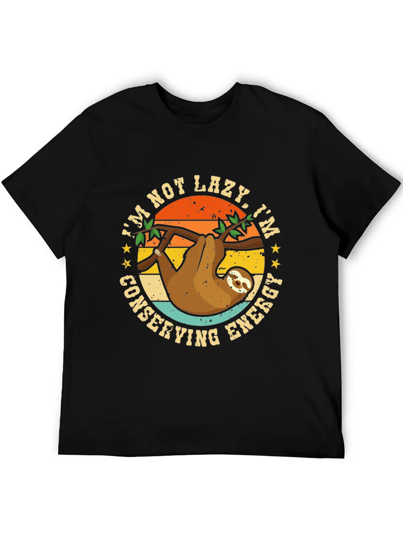 I’m Not Lazy, I’m Conserving Energy Relaxed Everyday Tee – Lightweight And Durable Cotton