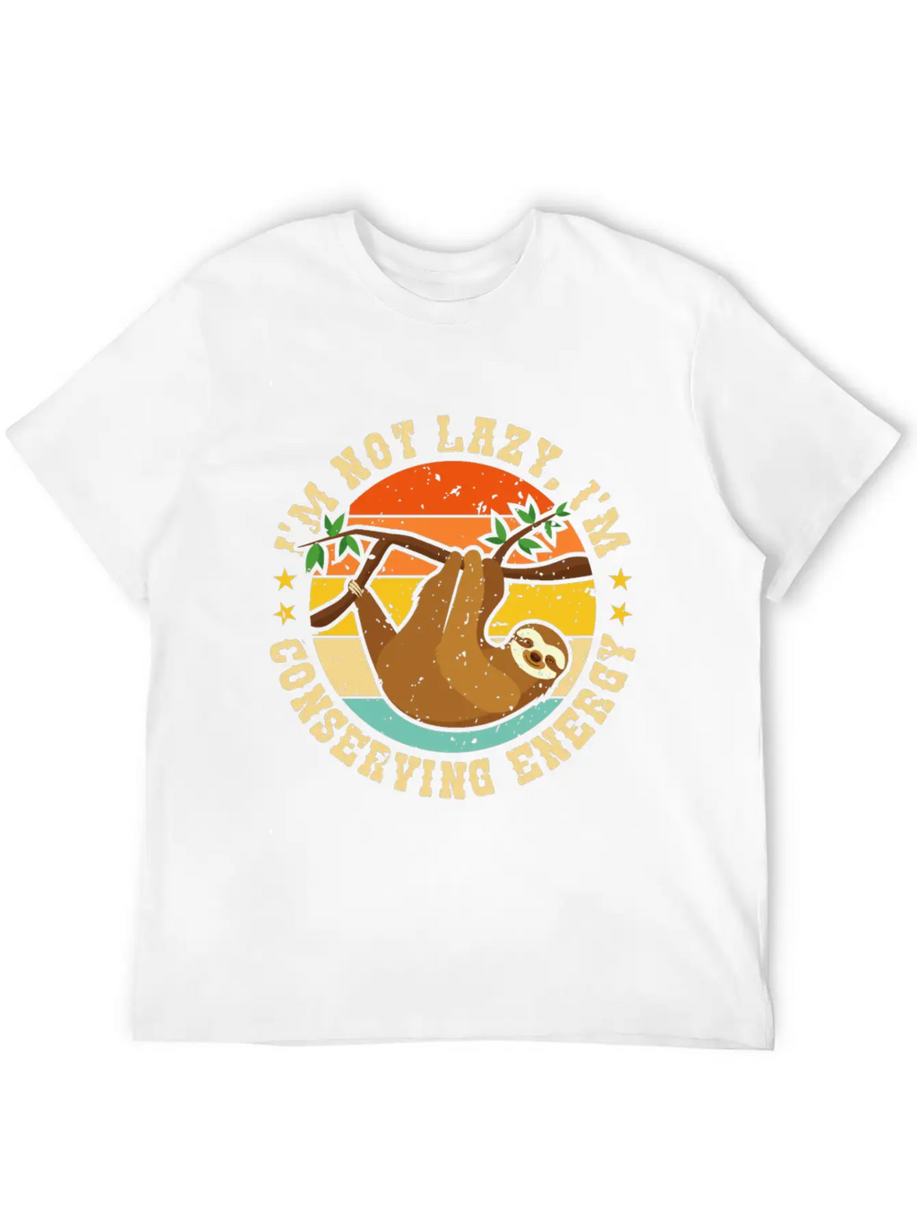 I’m Not Lazy, I’m Conserving Energy Relaxed Everyday Tee – Lightweight And Durable Cotton