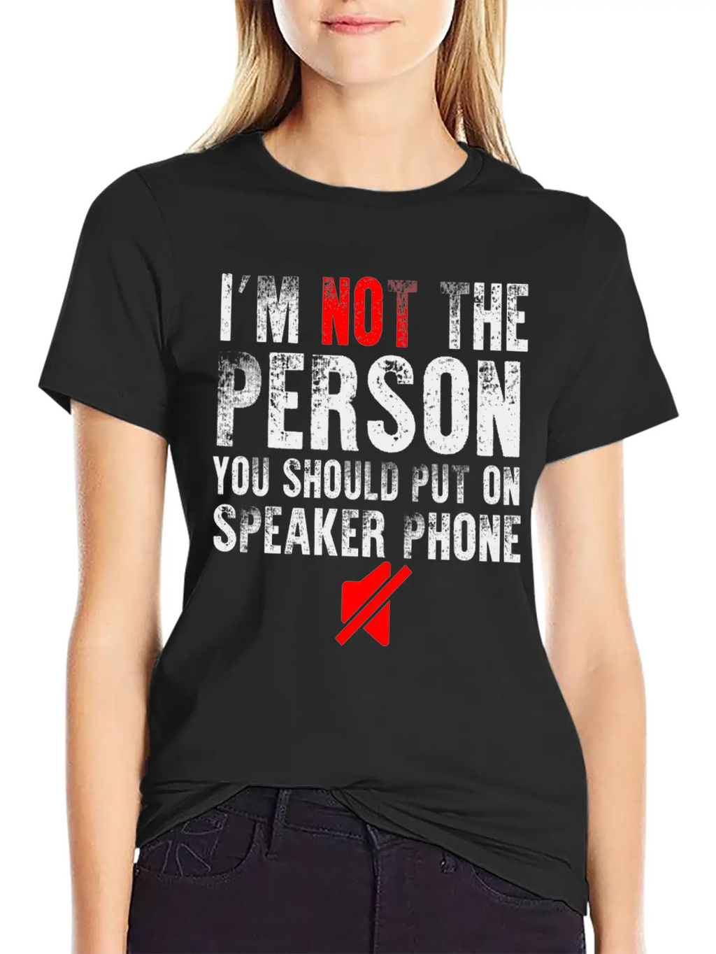 I M Not The Person You Should Put On Speaker Phone Relaxed Everyday Tee – Lightweight And Durable Cotton