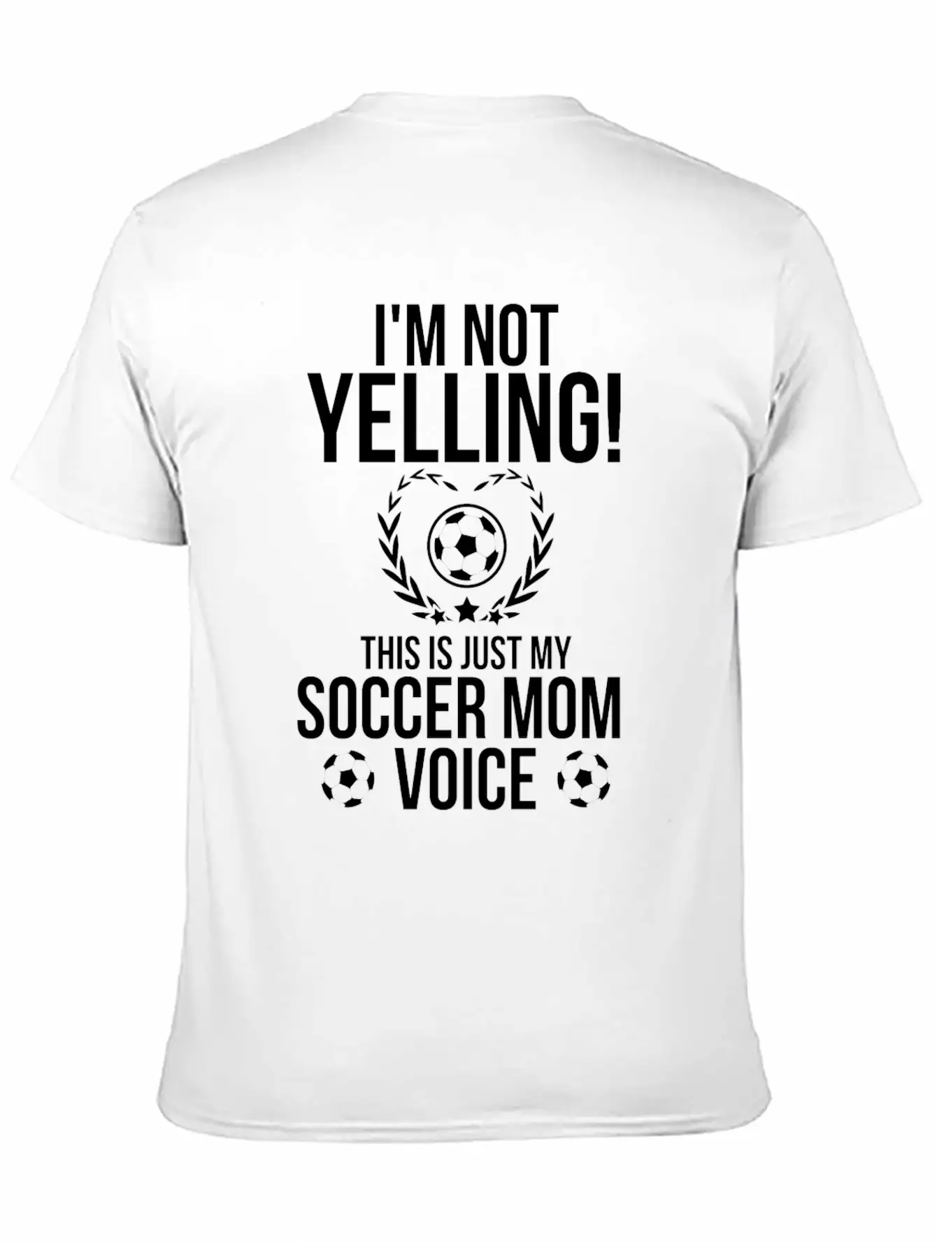 I M Not Yelling This Is Just My Soccer Mom Voice Relaxed Everyday Tee – Lightweight And Durable Cotton