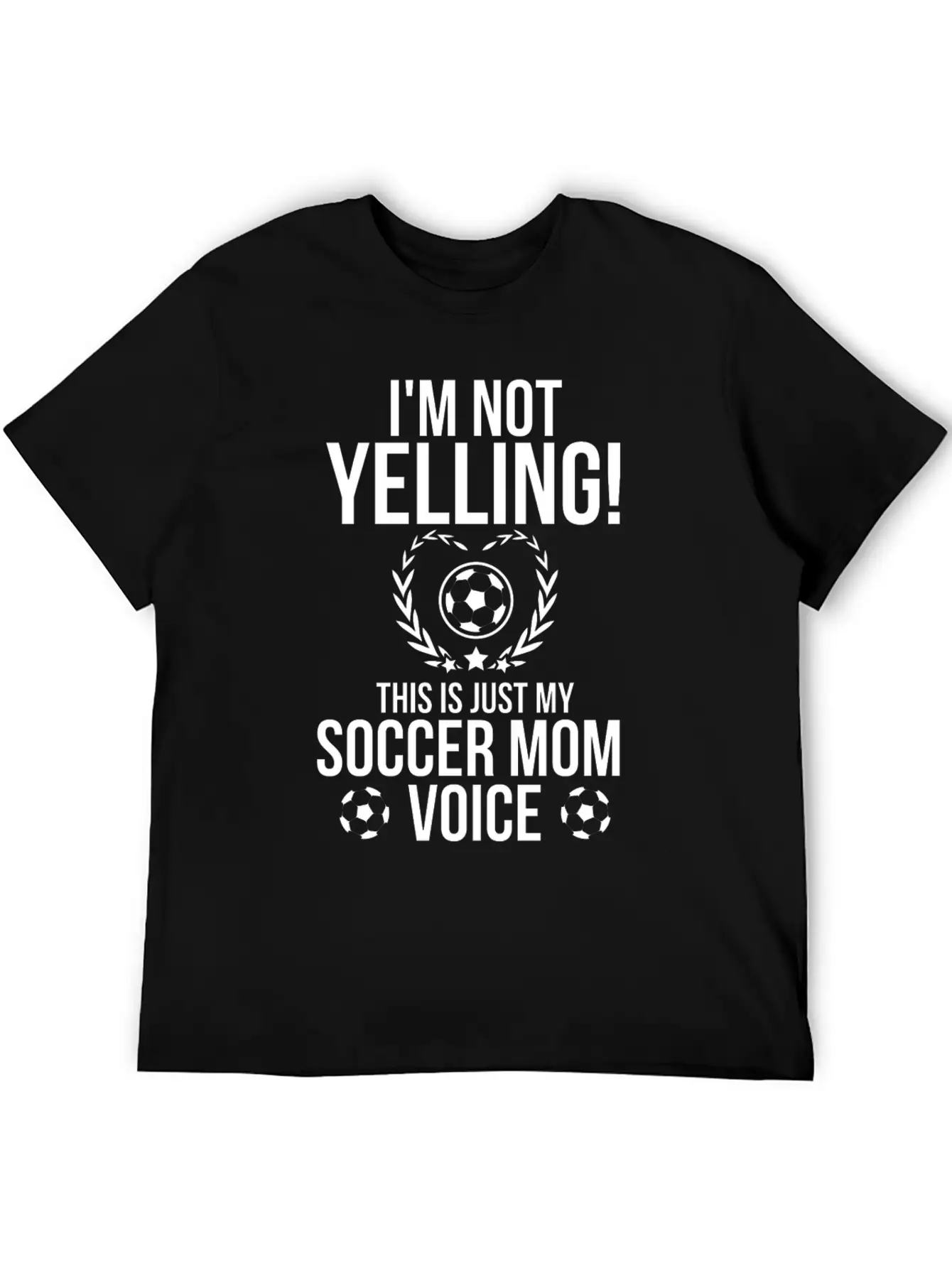 I M Not Yelling This Is Just My Soccer Mom Voice Relaxed Everyday Tee – Lightweight And Durable Cotton